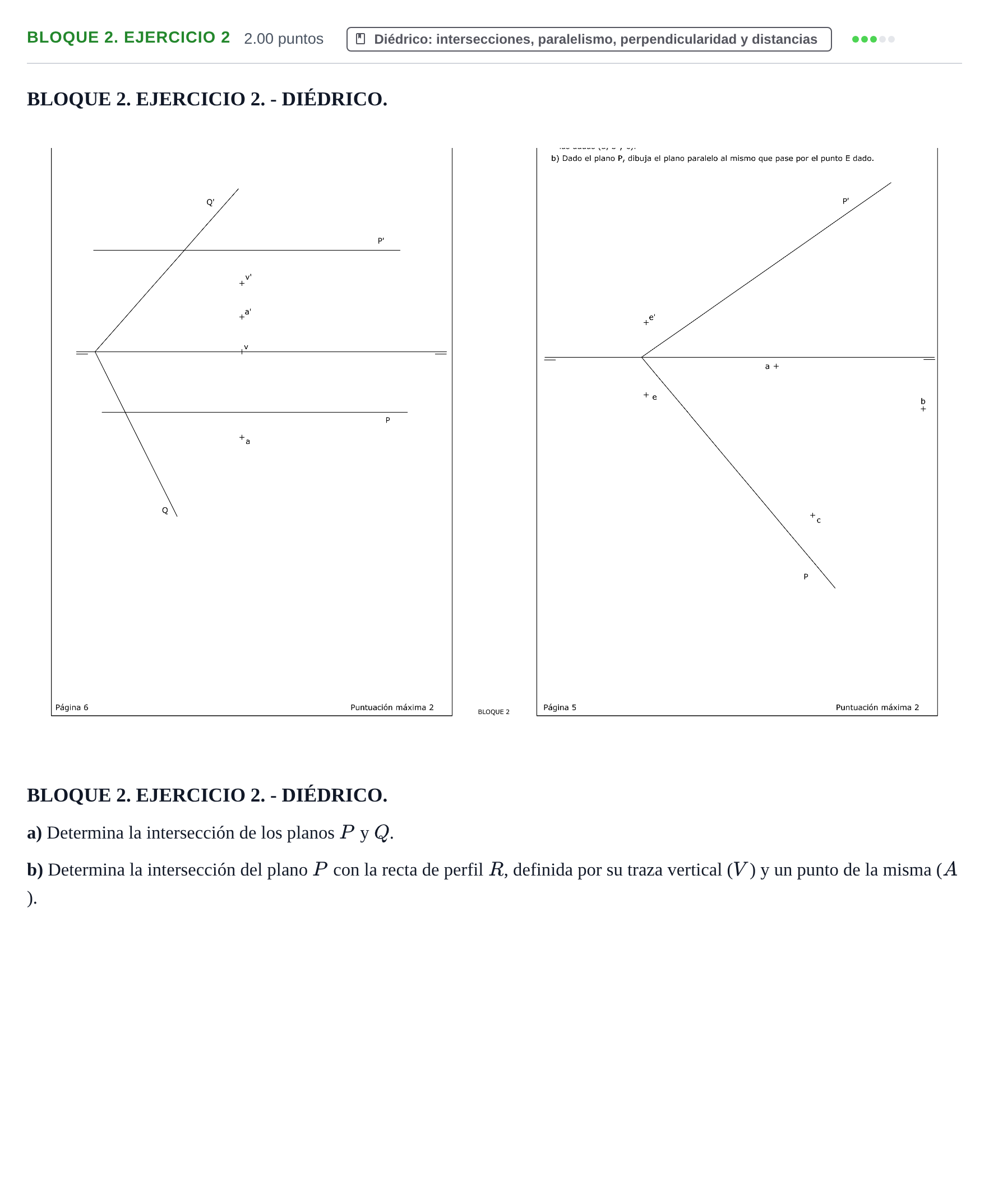 Enunciado: Bloque 2. Ejercicio 2 · Dibujo técnico II PAU Extremadura Ordinaria 2021
