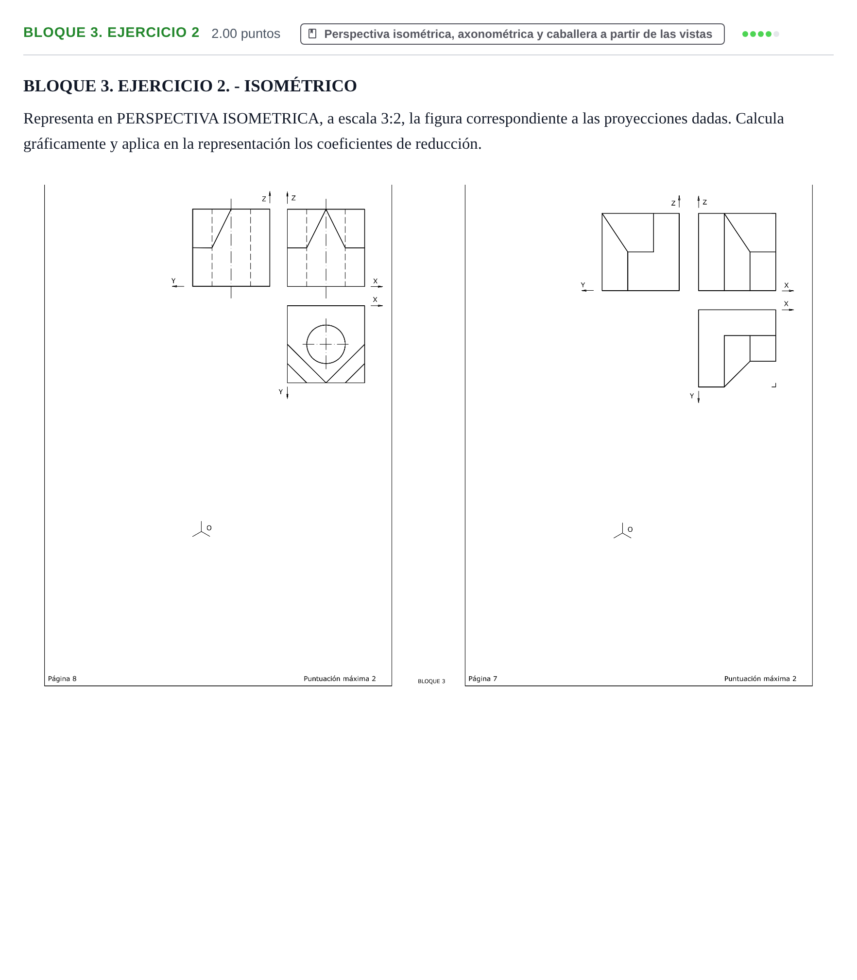 Enunciado: Bloque 3. Ejercicio 2 · Dibujo técnico II PAU Extremadura Ordinaria 2021