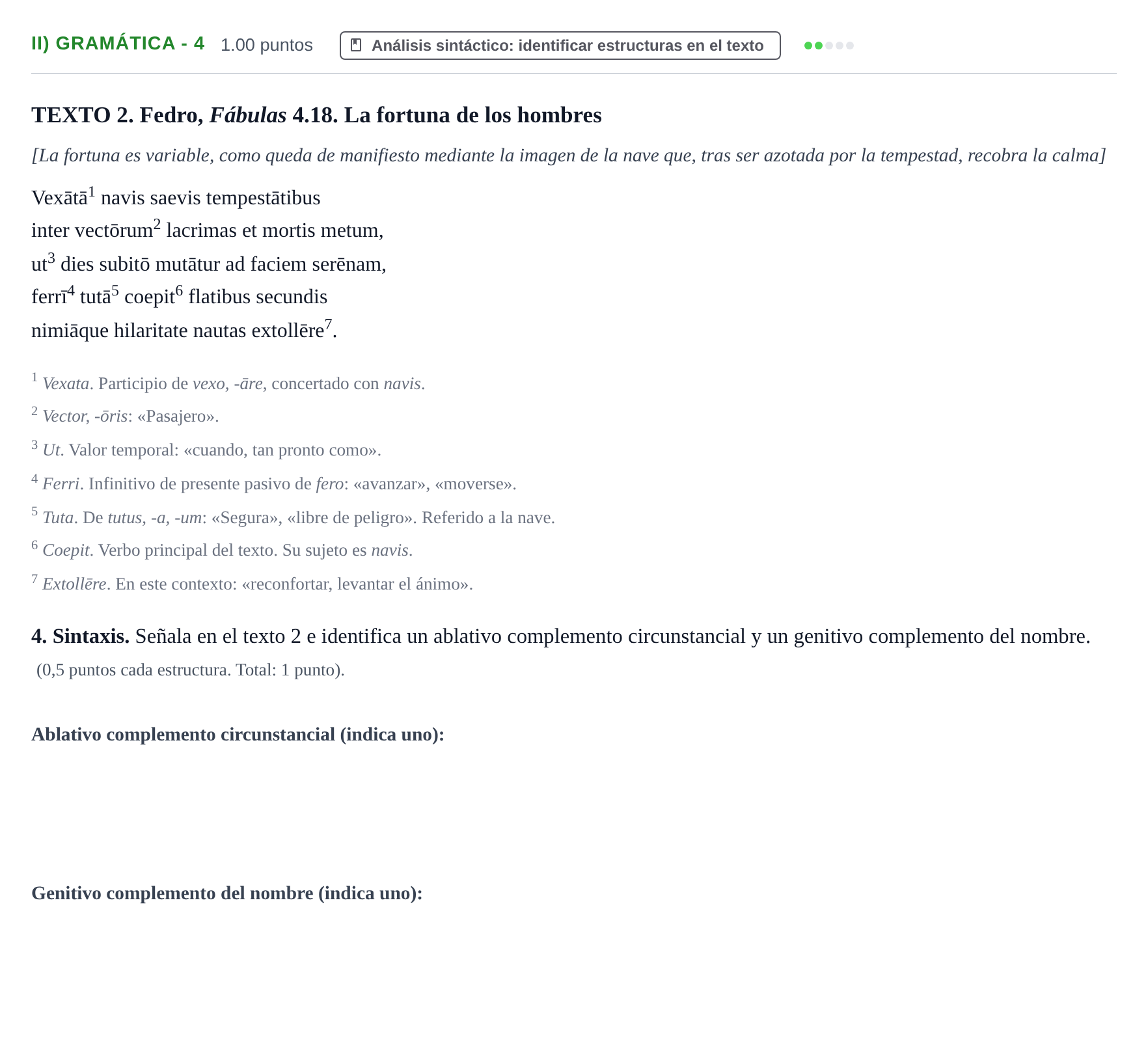 Enunciado: Ejercicio II) Gramática - 4 · Latín II PAU Extremadura Ordinaria 2021