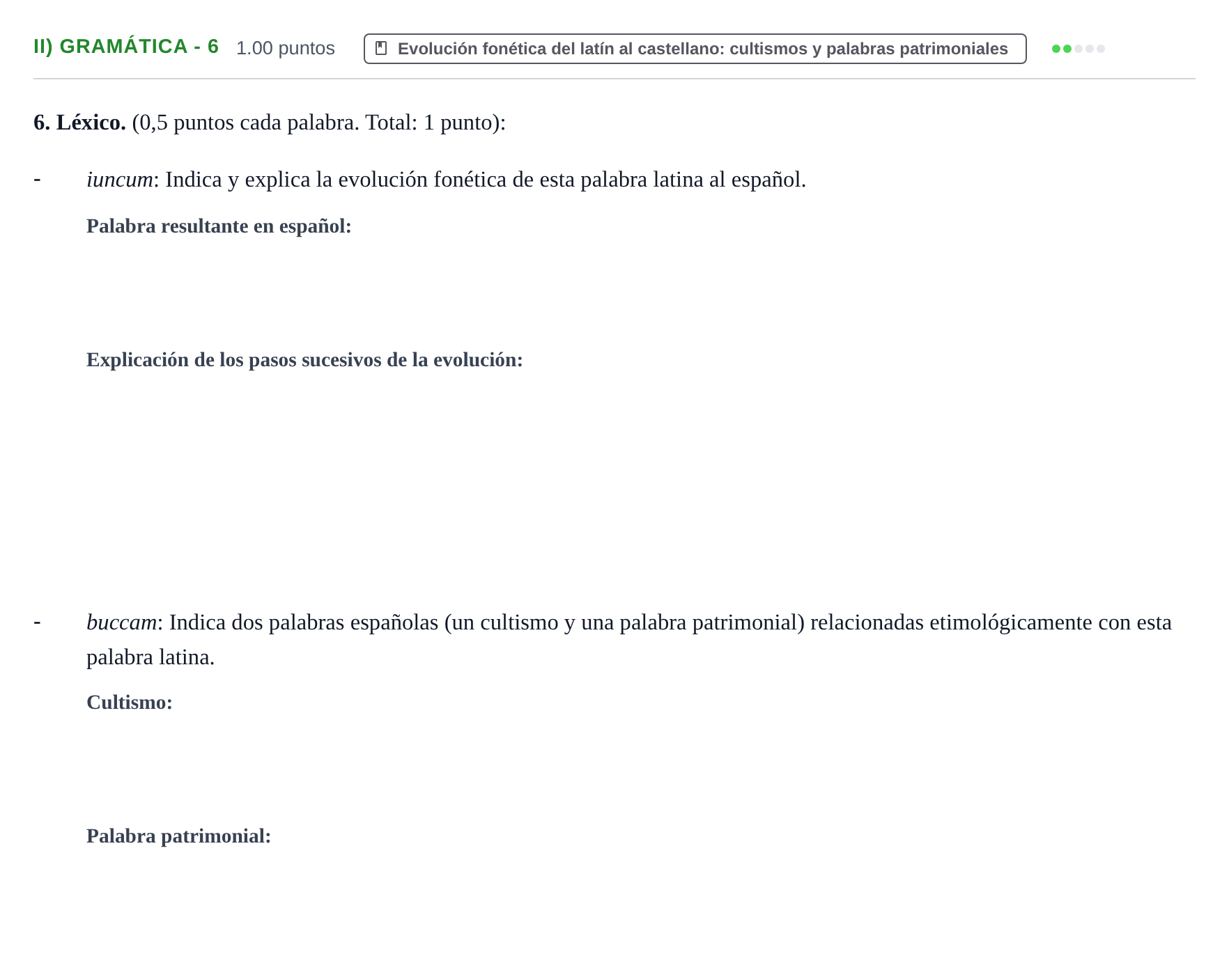 Enunciado: Ejercicio II) Gramática - 6 · Latín II PAU Extremadura Ordinaria 2021