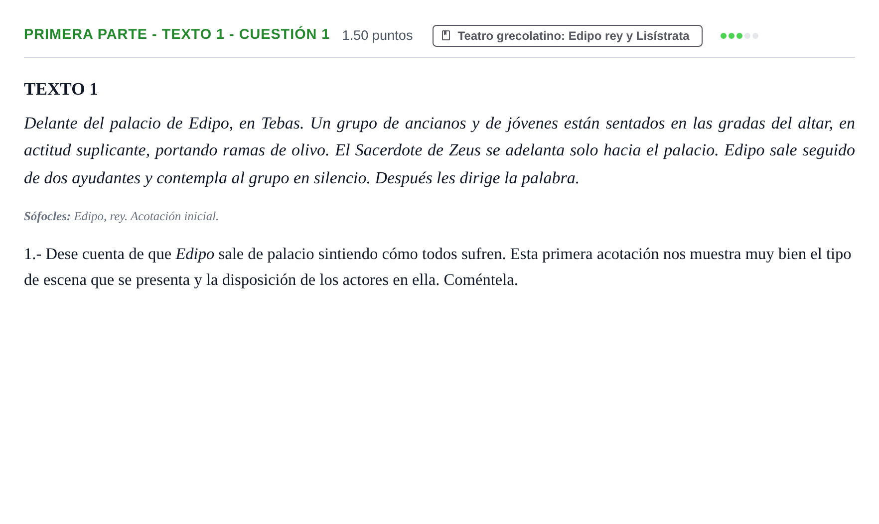 Enunciado: Ejercicio Primera parte - Texto 1 - Cuestión 1 · Artes Escénicas PAU Extremadura Extraordinaria 2021
