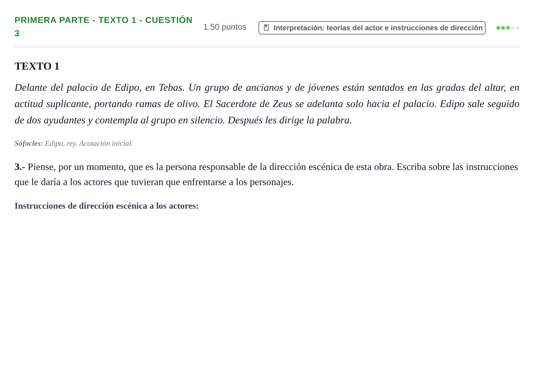 Enunciado: Ejercicio Primera parte - Texto 1 - Cuestión 3 · Artes Escénicas PAU Extremadura Extraordinaria 2021