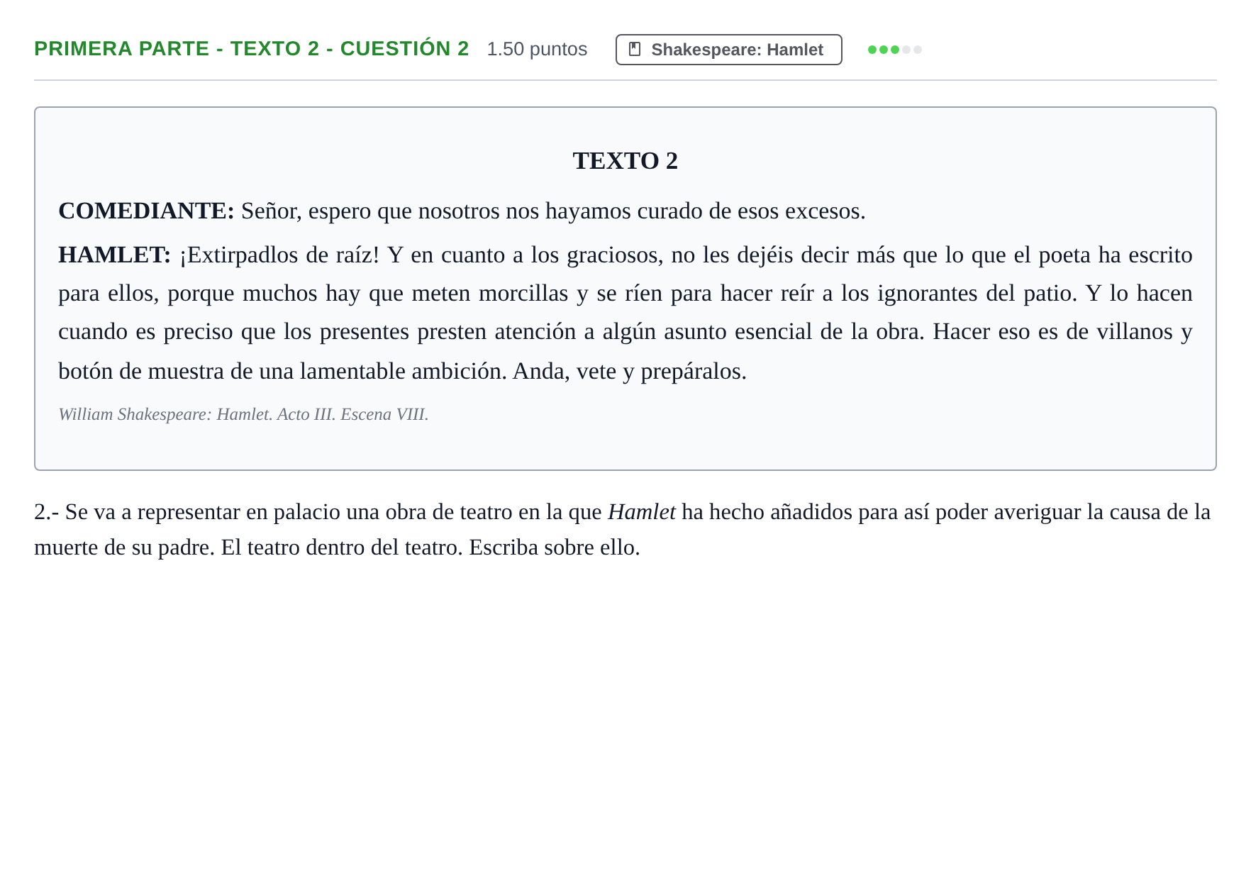 Enunciado: Ejercicio Primera parte - Texto 2 - Cuestión 2 · Artes Escénicas PAU Extremadura Extraordinaria 2021