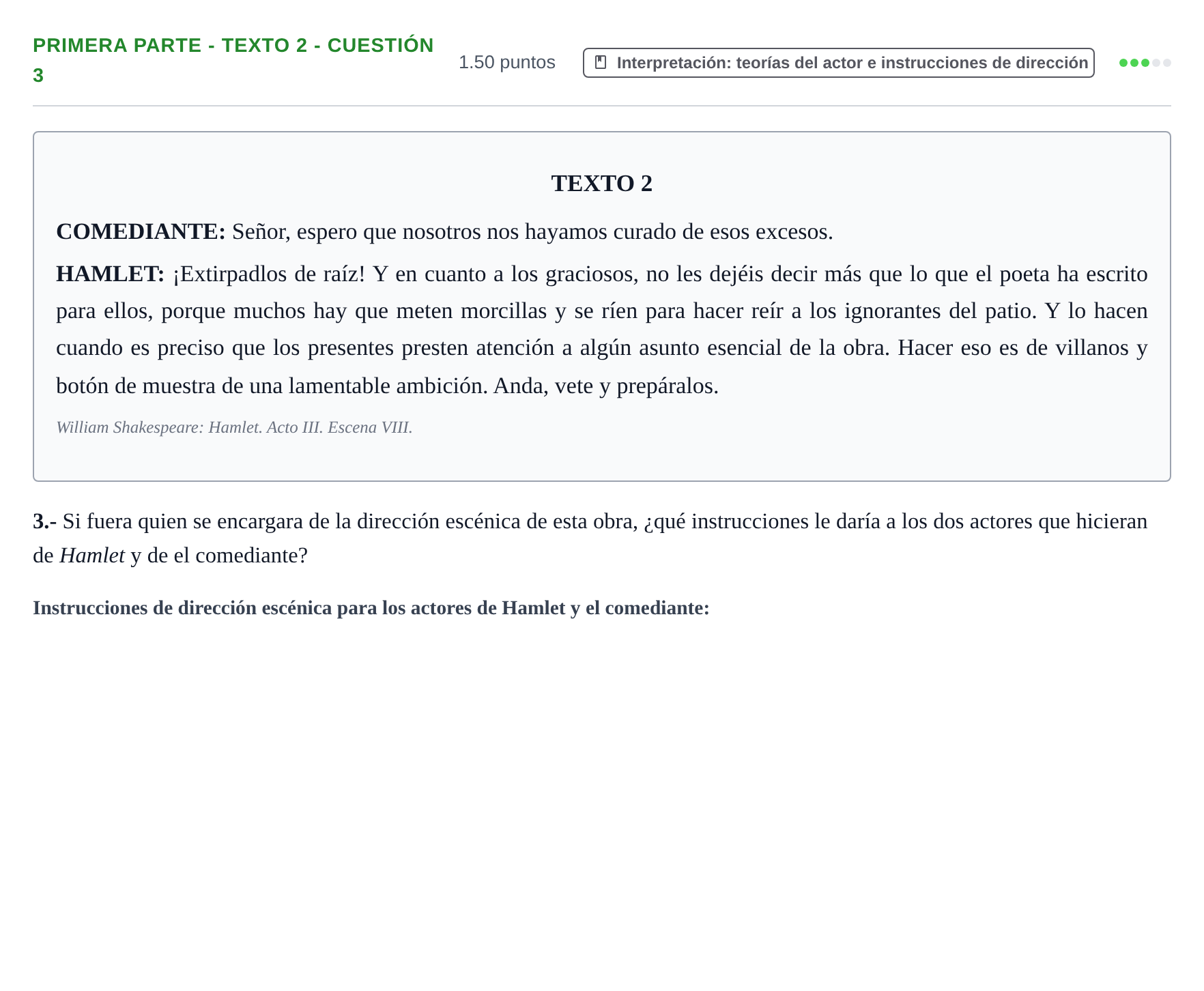 Enunciado: Ejercicio Primera parte - Texto 2 - Cuestión 3 · Artes Escénicas PAU Extremadura Extraordinaria 2021