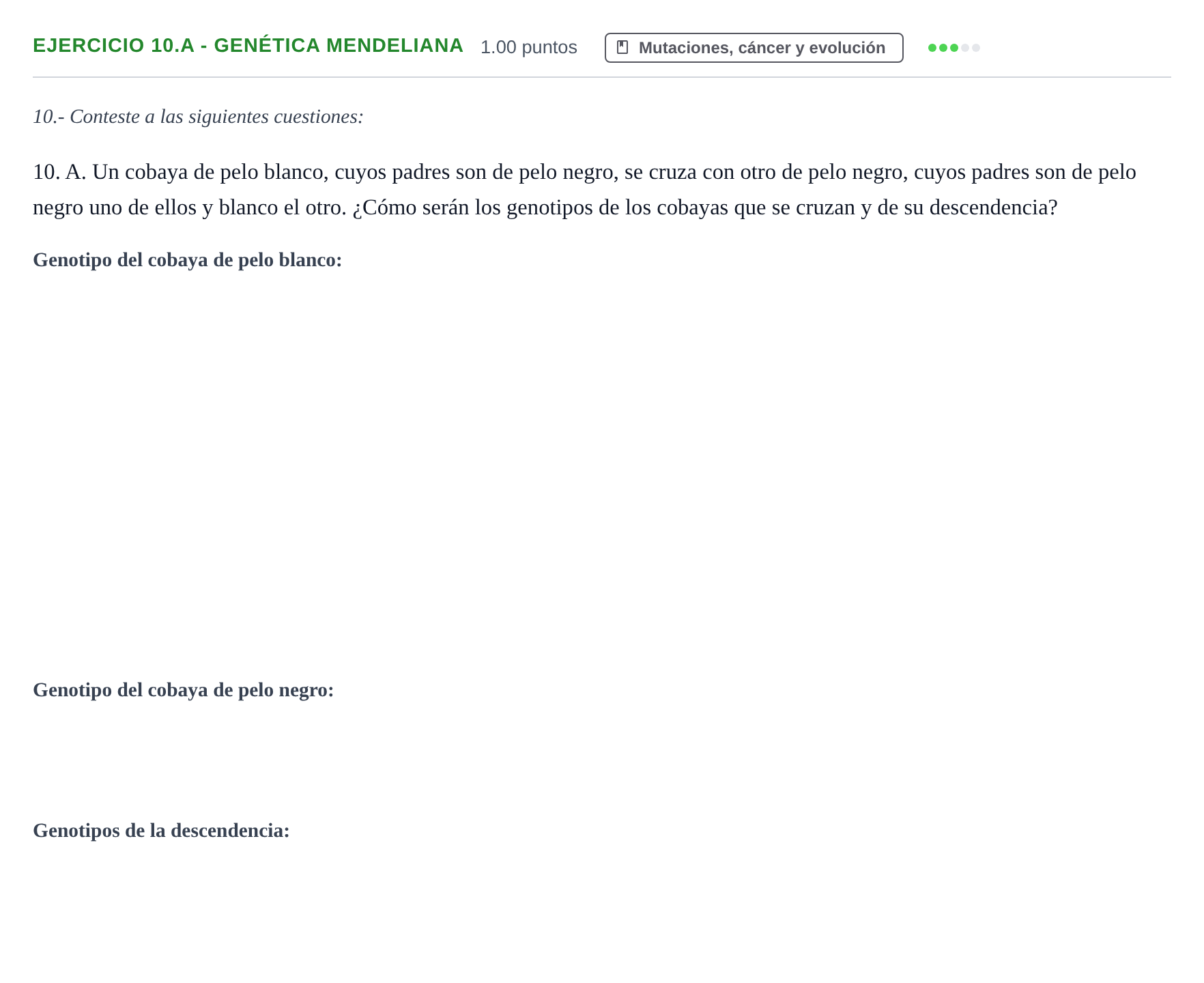 Enunciado: Ejercicio 10.A - Genética mendeliana · Biología PAU Extremadura Extraordinaria 2021