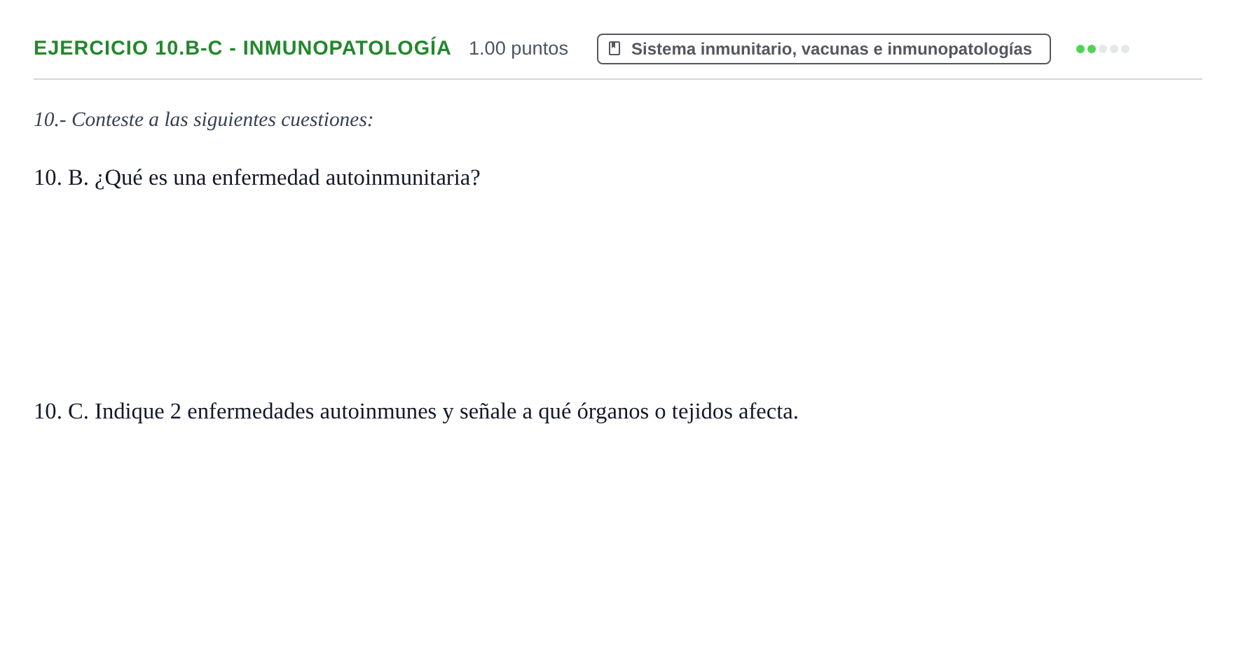 Enunciado: Ejercicio 10.B-C - Inmunopatología · Biología PAU Extremadura Extraordinaria 2021