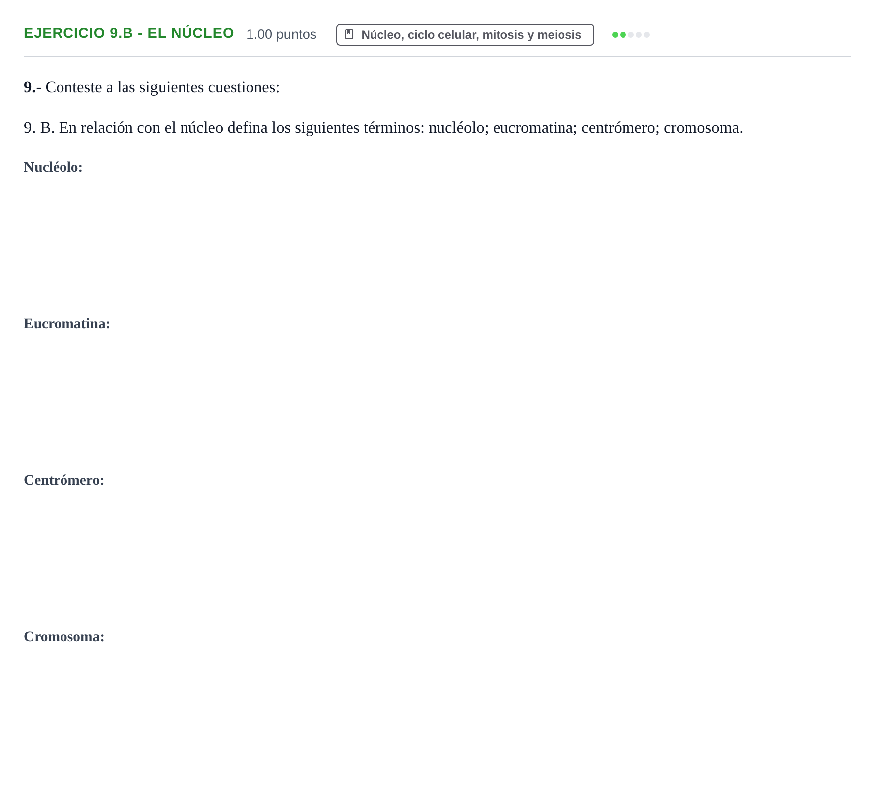 Enunciado: Ejercicio 9.B - El núcleo · Biología PAU Extremadura Extraordinaria 2021