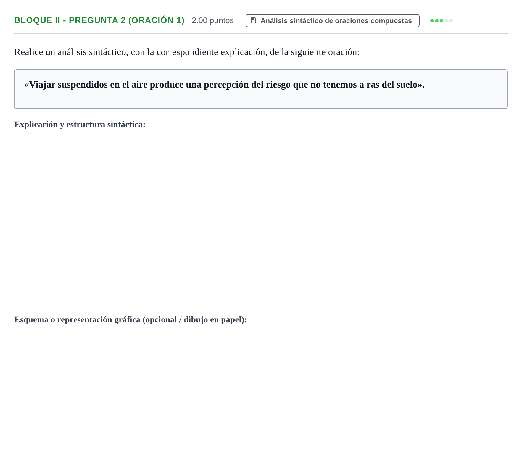 Enunciado: Bloque II - Pregunta 2 (Oración 1) · Lengua Castellana y Literatura II PAU Extremadura Extraordinaria 2021