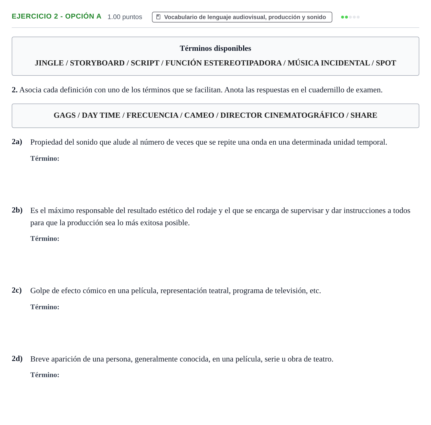 Enunciado: Ejercicio 2 - Opción A · Cultura Audiovisual II PAU Extremadura Extraordinaria 2021