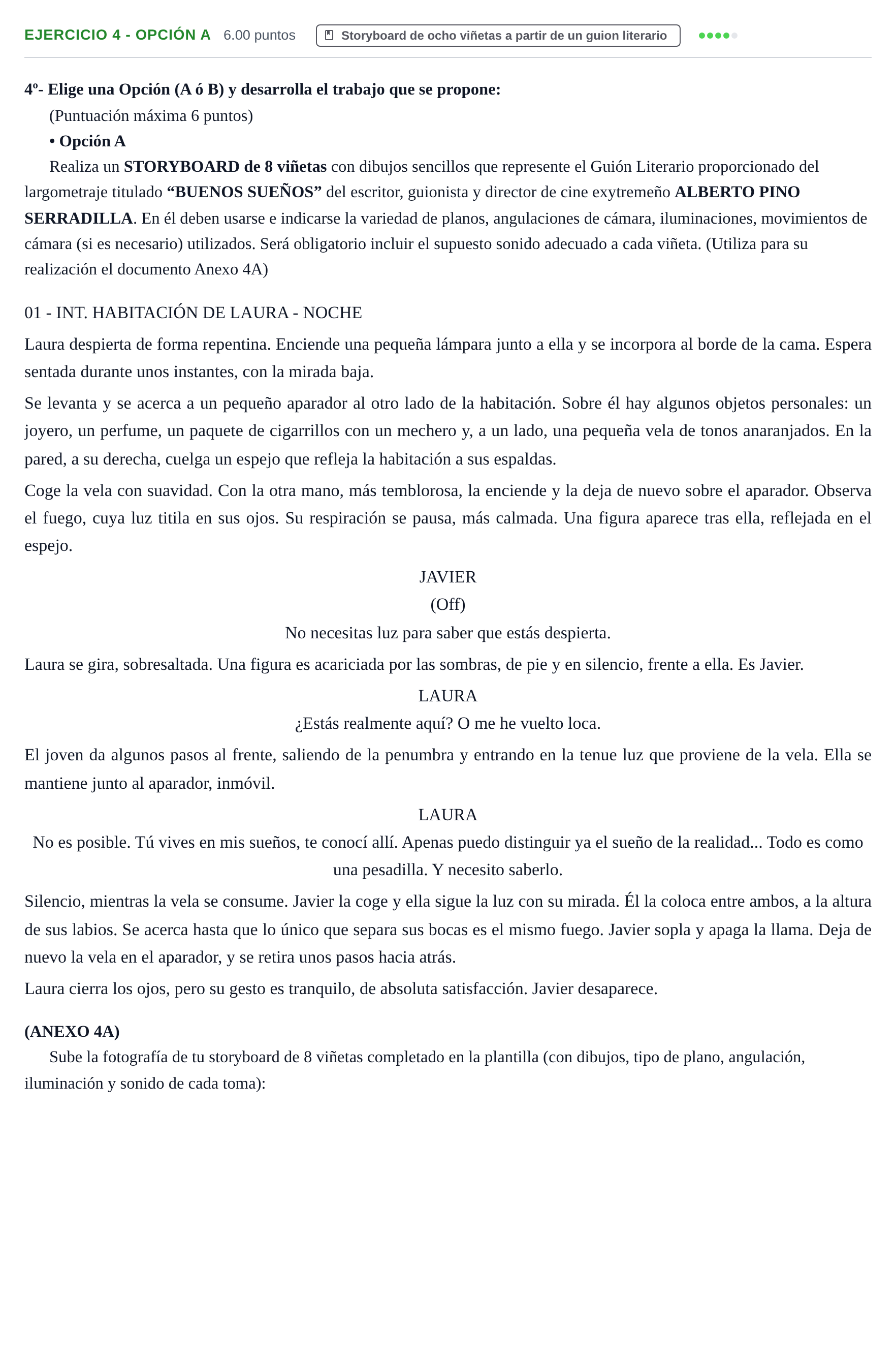 Enunciado: Ejercicio 4 - Opción A · Cultura Audiovisual II PAU Extremadura Extraordinaria 2021
