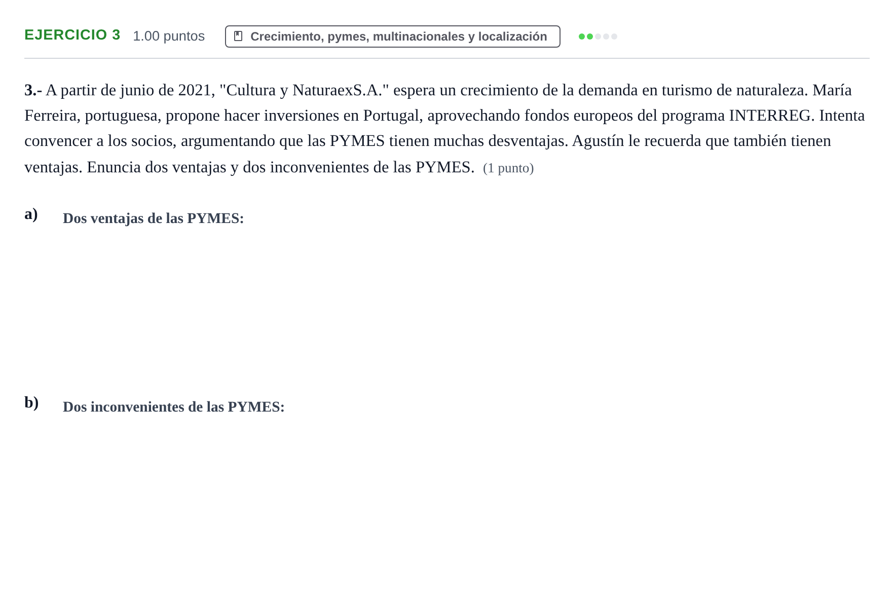 Enunciado: Problema 3 · Empresa y Diseño de Modelos de Negocio PAU Extremadura Extraordinaria 2021