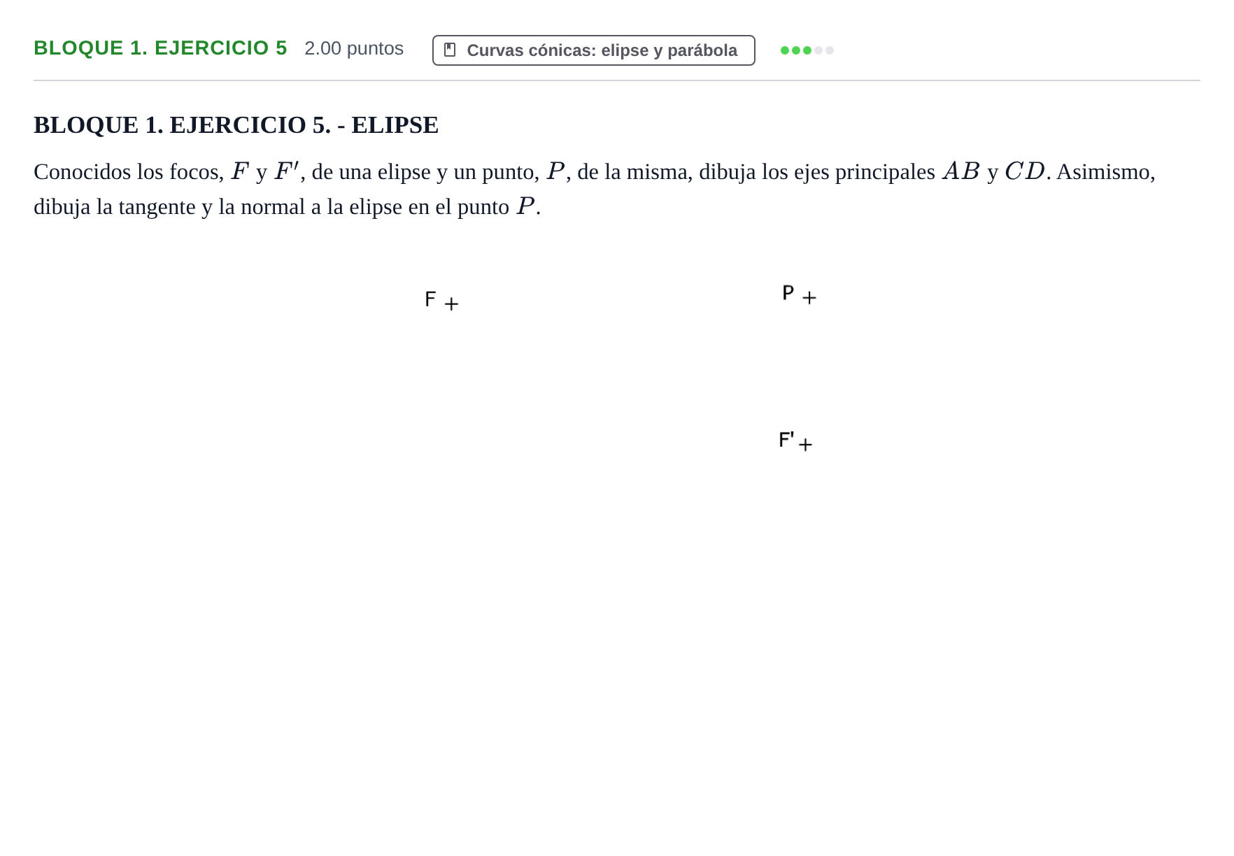 Enunciado: Bloque 1. Ejercicio 5 · Dibujo técnico II PAU Extremadura Extraordinaria 2021