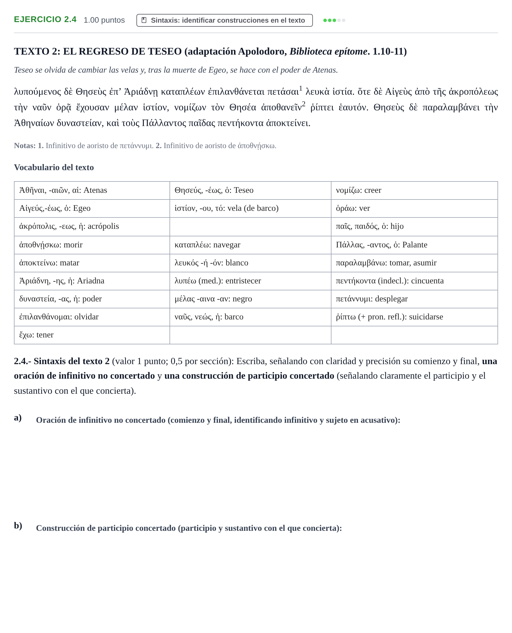 Enunciado: Ejercicio 2.4 · Griego II PAU Extremadura Extraordinaria 2021