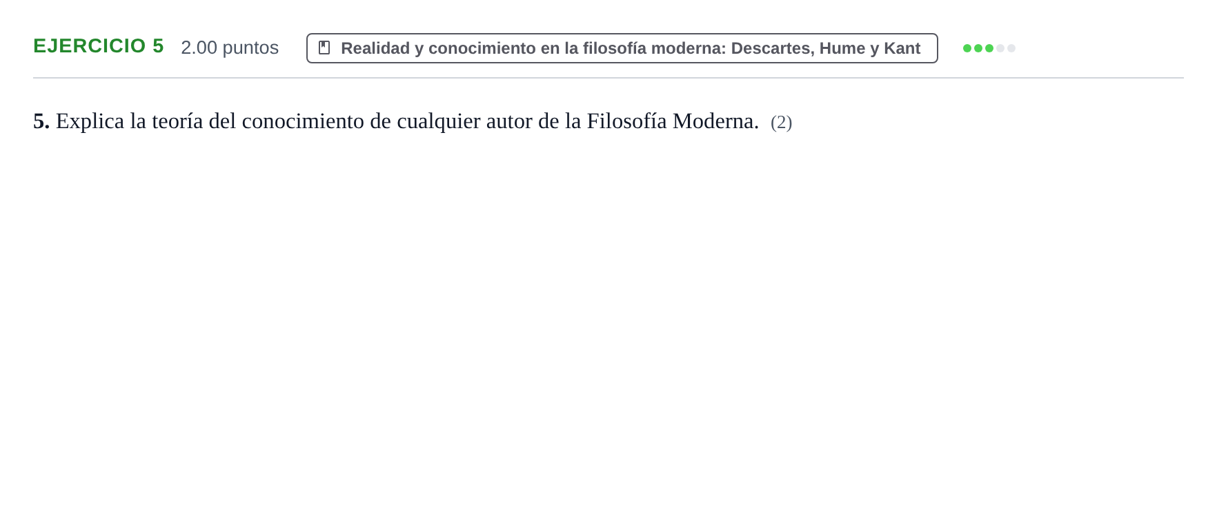 Enunciado: Problema 5 · Historia de la Filosofía PAU Extremadura Extraordinaria 2021