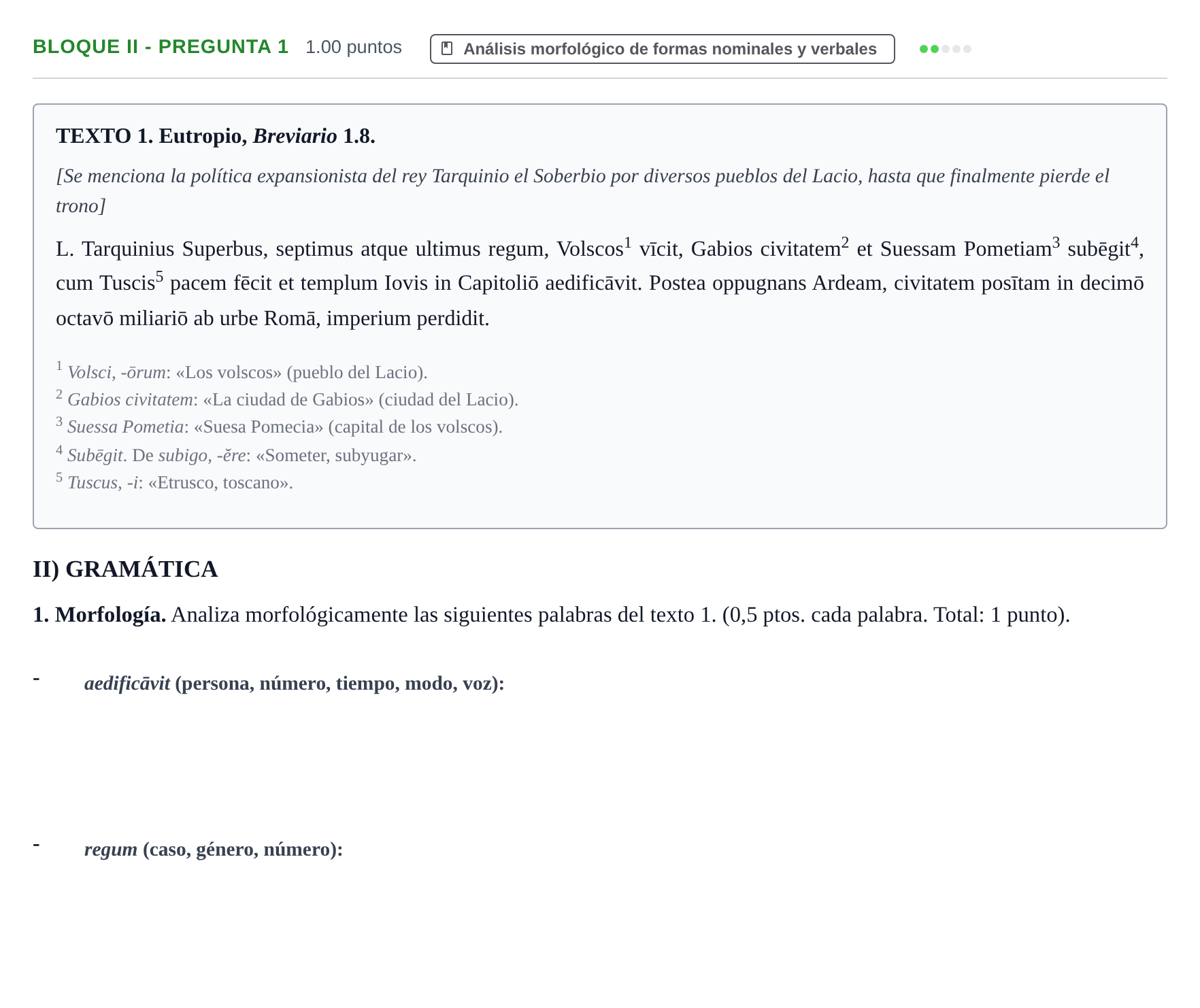 Enunciado: Bloque II - Pregunta 1 · Latín II PAU Extremadura Extraordinaria 2021