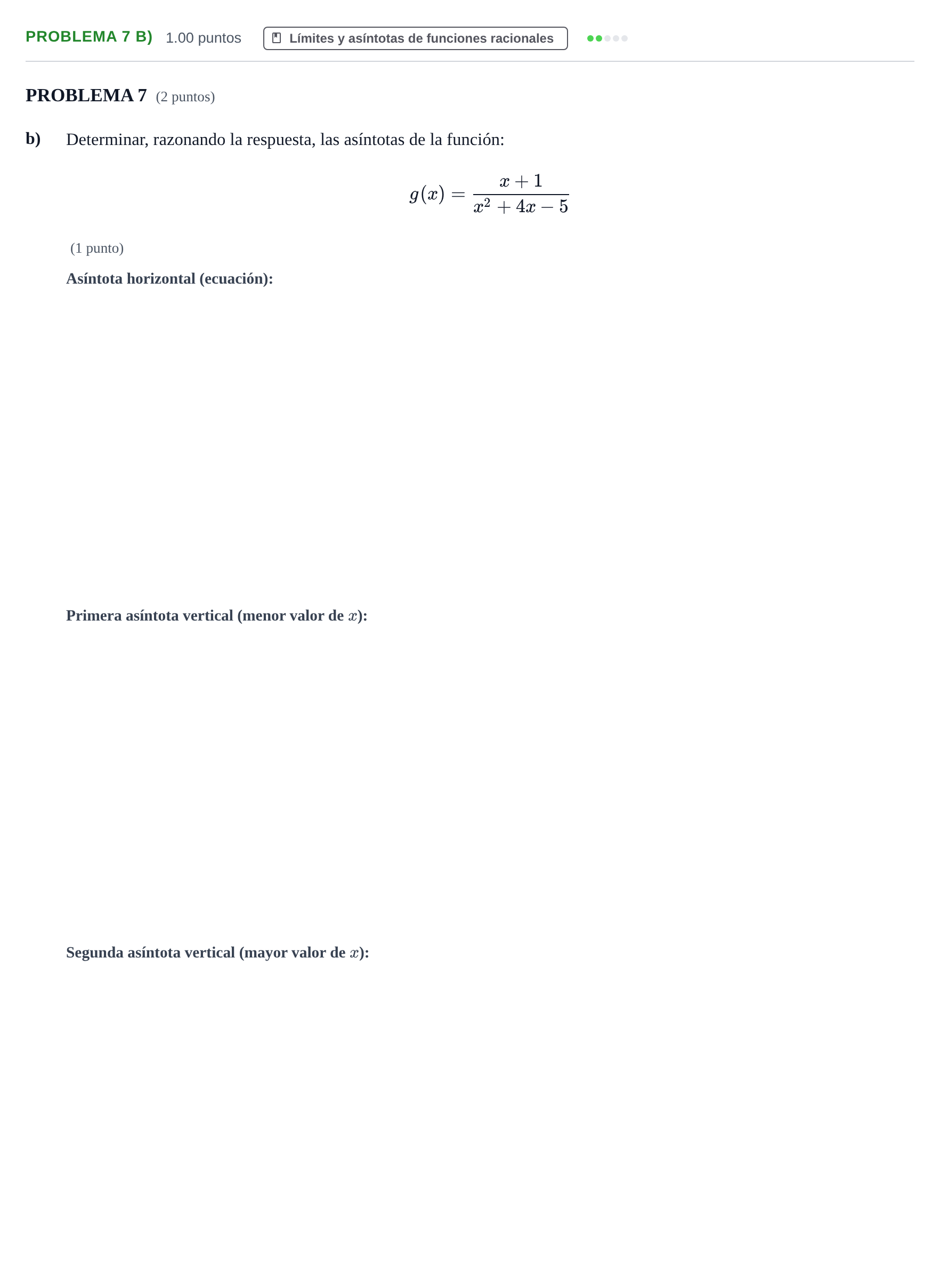 Enunciado: Problema 7 b) - Límites y asíntotas de funciones… · Matemáticas aplicadas a las Ciencias Sociales II PAU Extremadura Extraordinaria 2021