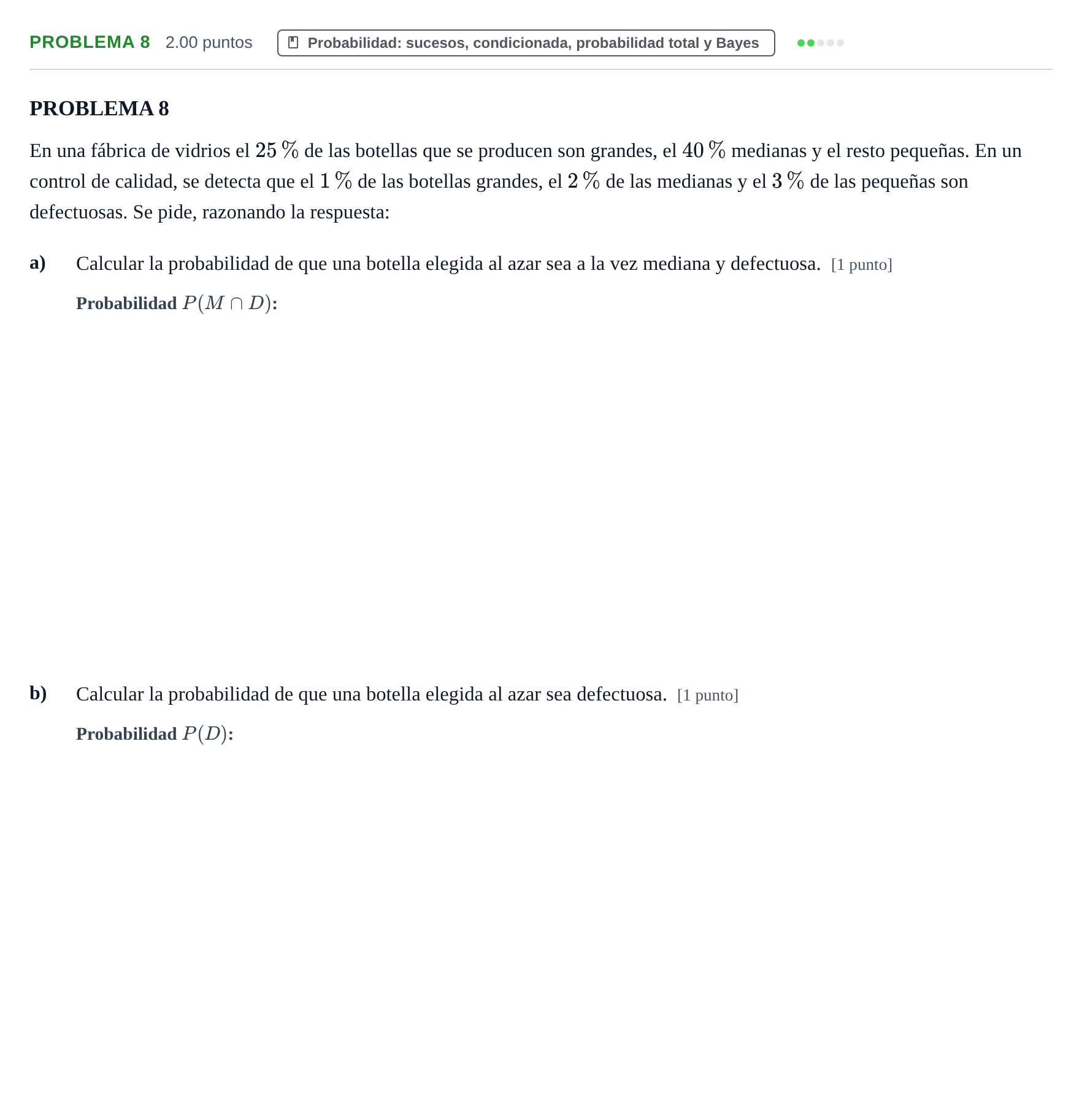 Enunciado: Problema 8 · Matemáticas aplicadas a las Ciencias Sociales II PAU Extremadura Extraordinaria 2021