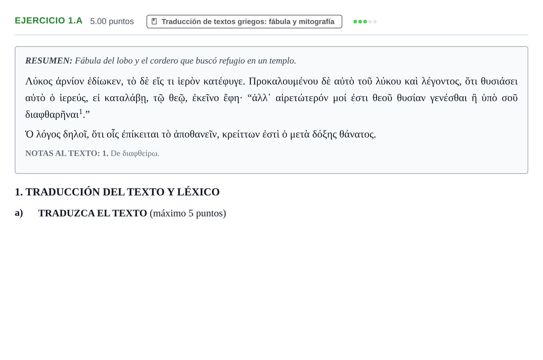Enunciado: Ejercicio 1.a - Traducción · Griego II PAU Asturias Ordinaria 2022