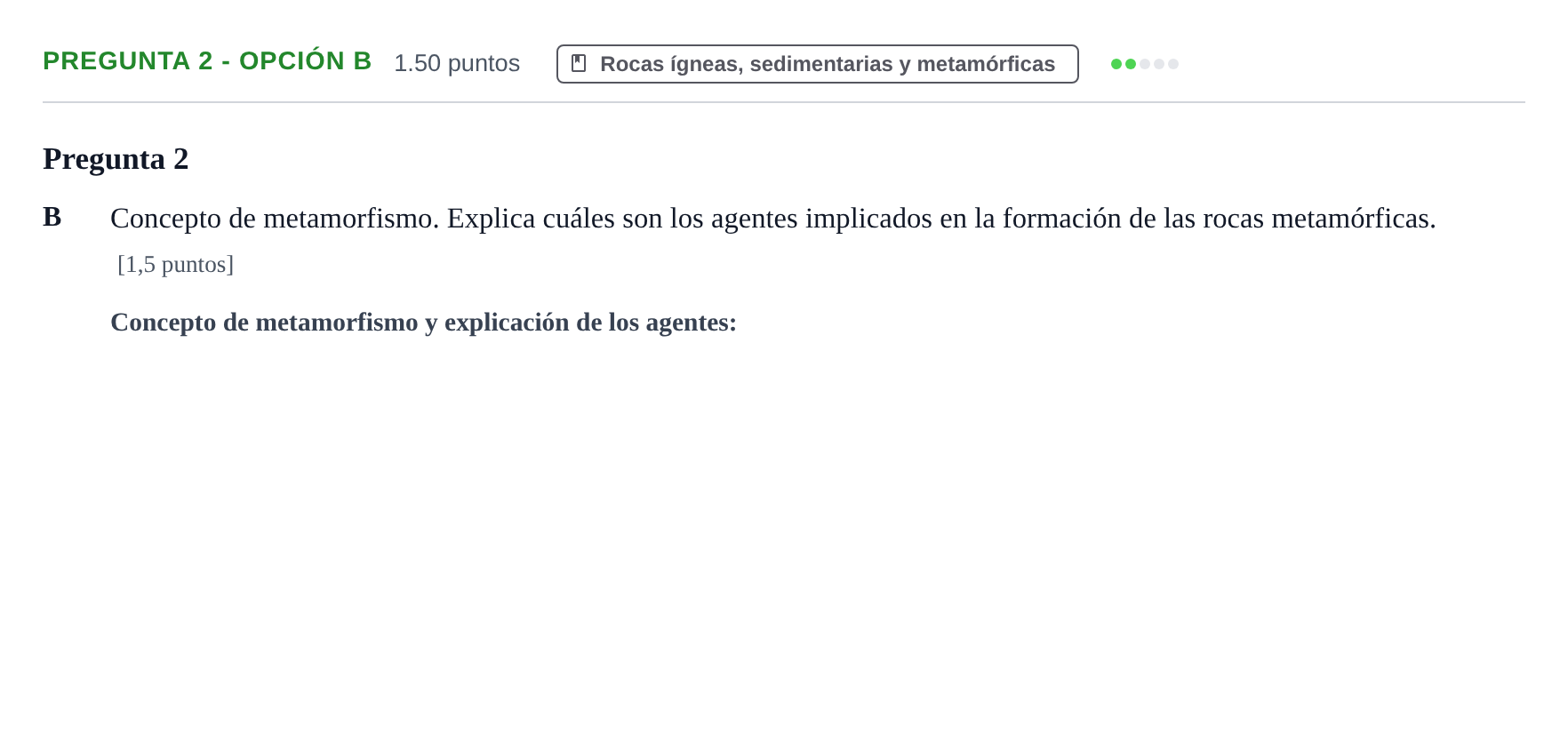 Enunciado: Pregunta 2 - Opción B · Geología y Ciencias Ambientales PAU Asturias Ordinaria 2022