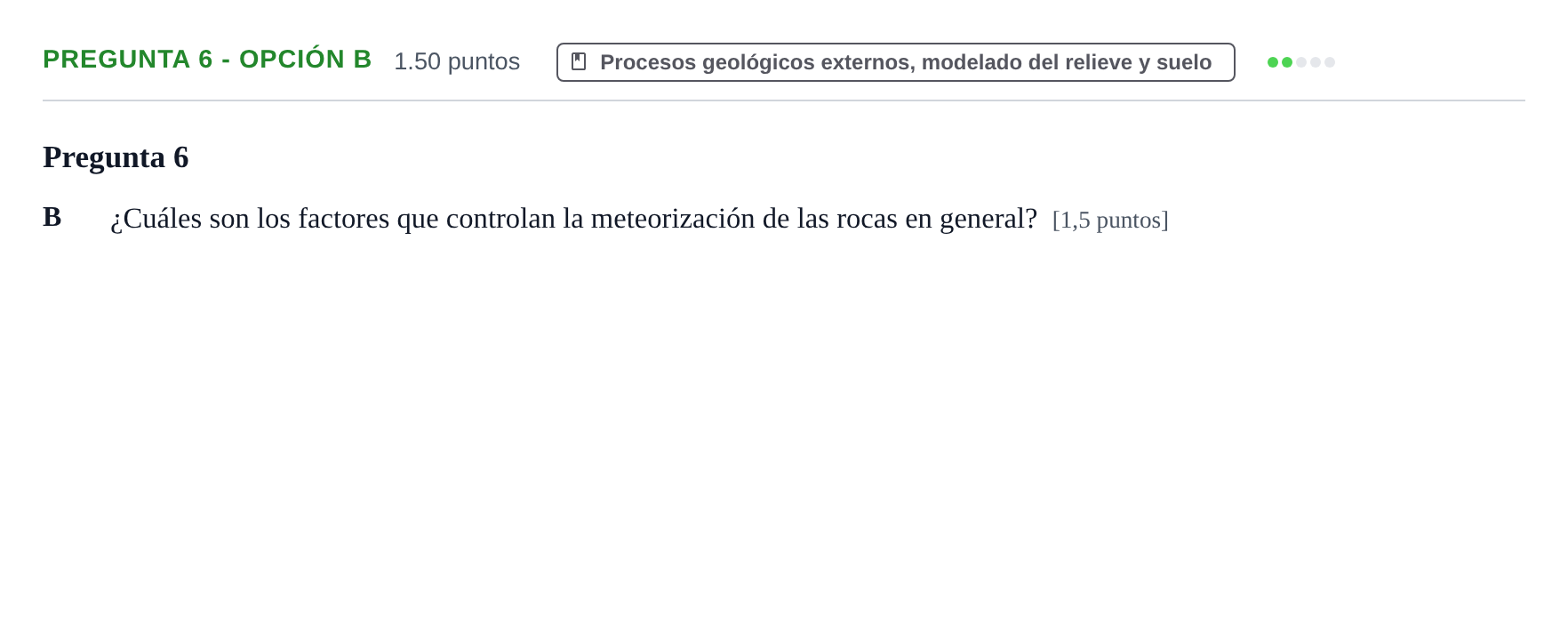 Enunciado: Pregunta 6 - Opción B · Geología y Ciencias Ambientales PAU Asturias Ordinaria 2022