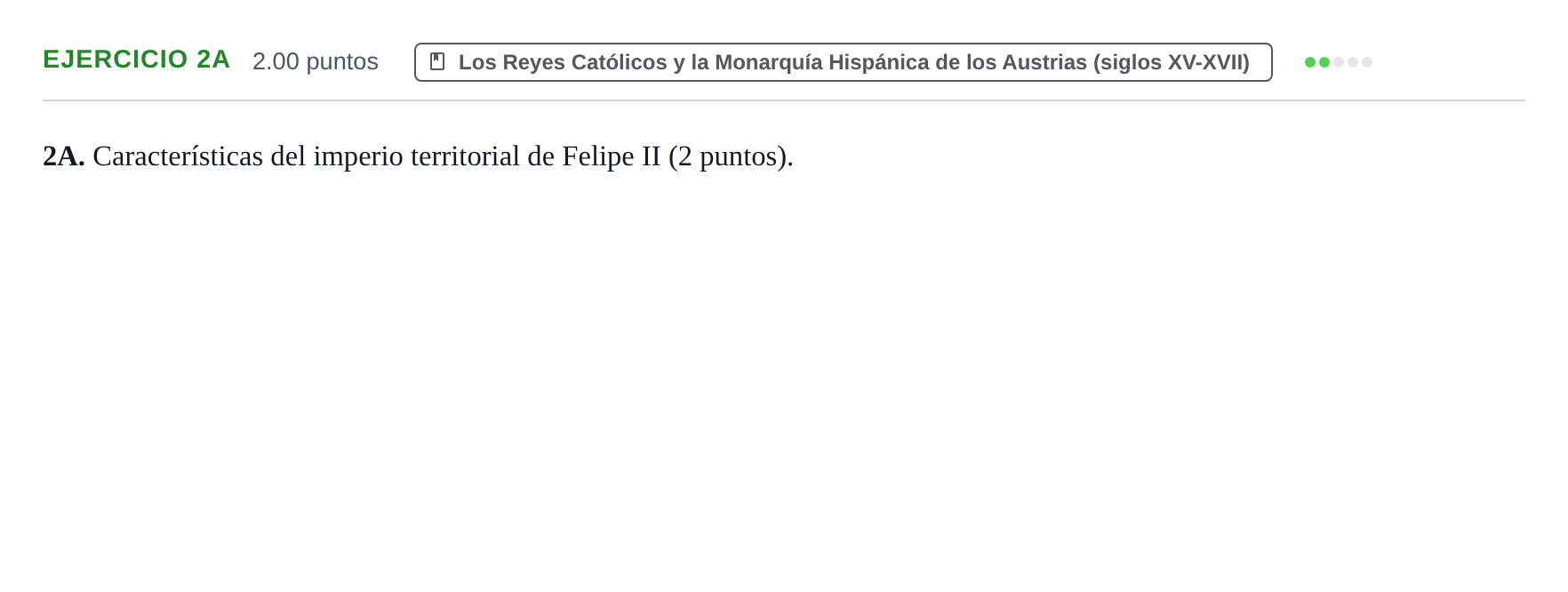 Enunciado: Ejercicio 2A · Historia de España PAU Asturias Extraordinaria 2022
