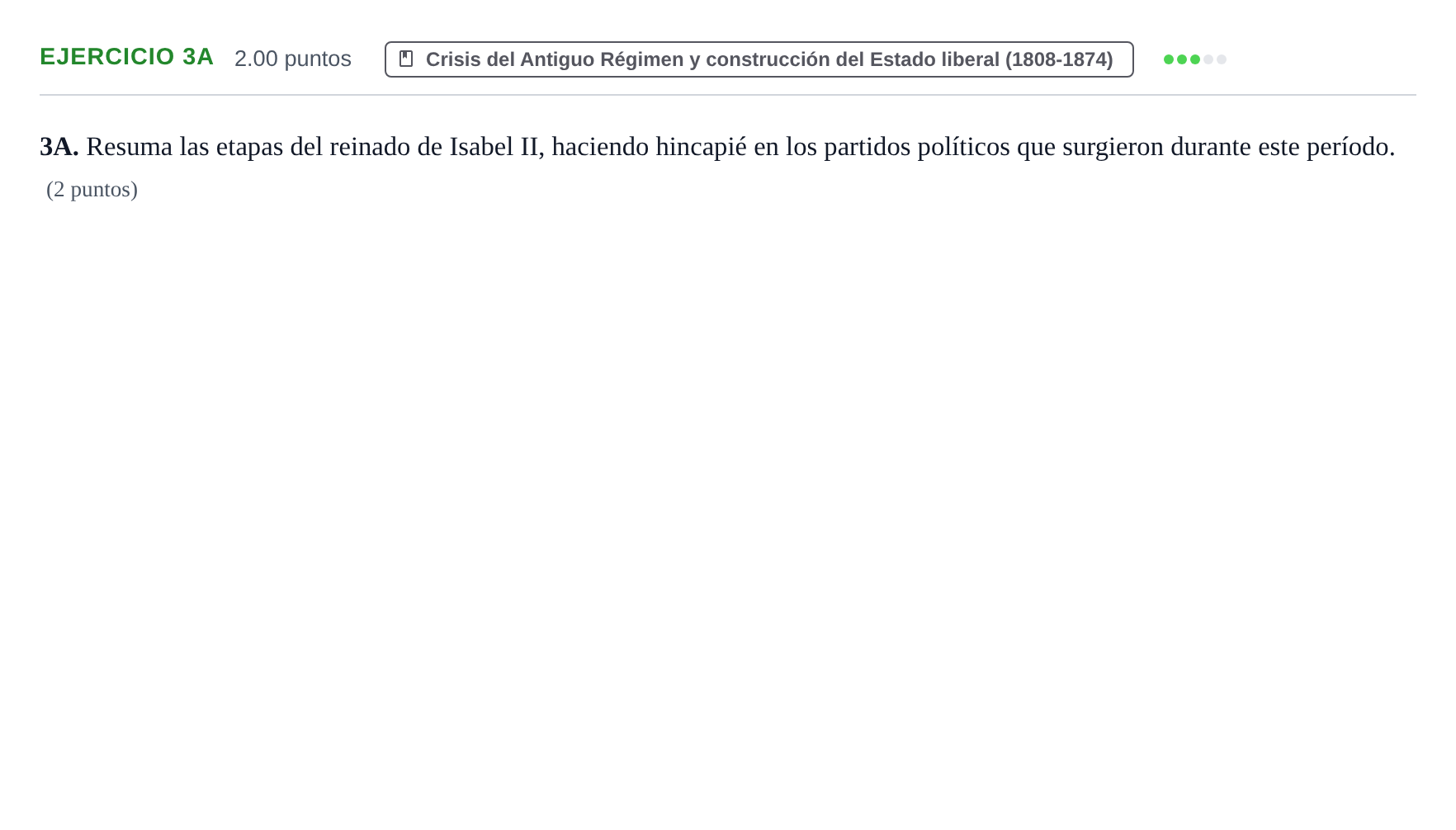 Enunciado: Ejercicio 3A · Historia de España PAU Asturias Extraordinaria 2022