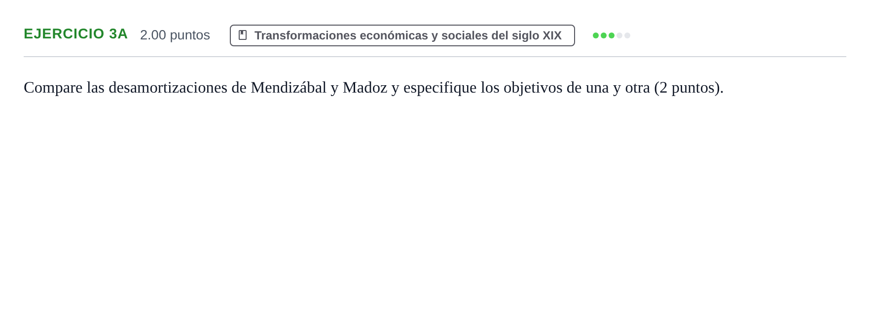 Enunciado: Ejercicio 3A · Historia de España PAU Asturias Ordinaria 2022