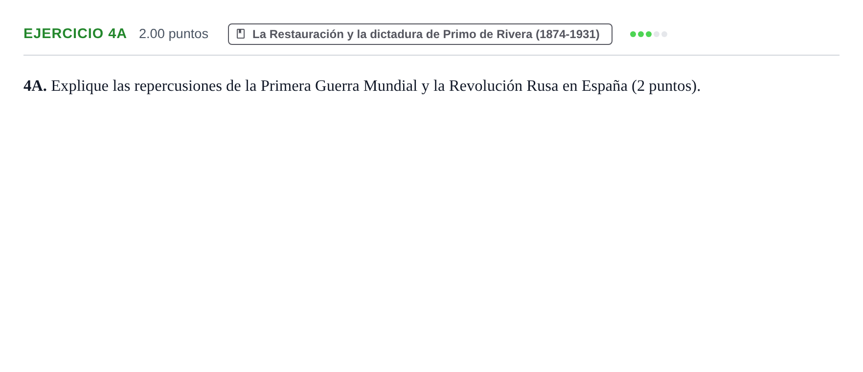 Enunciado: Ejercicio 4A · Historia de España PAU Asturias Ordinaria 2022