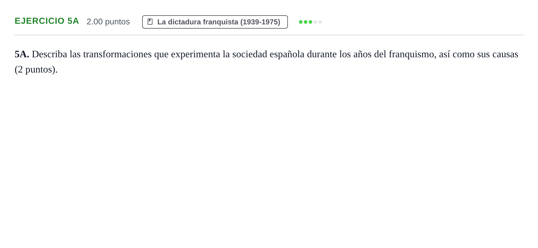 Enunciado: Ejercicio 5A · Historia de España PAU Asturias Ordinaria 2022
