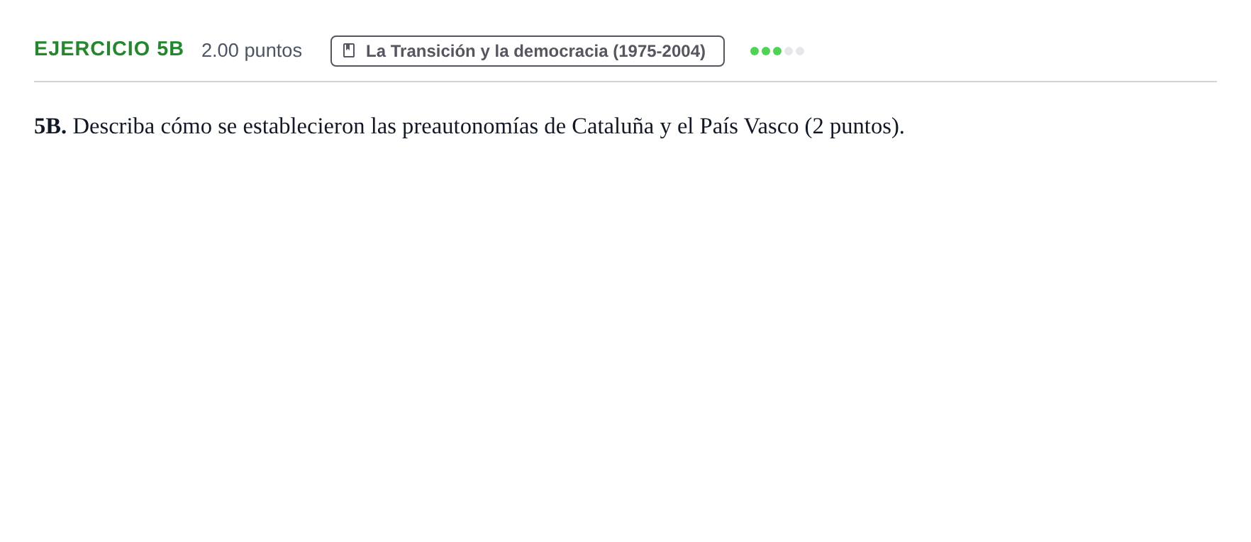 Enunciado: Ejercicio 5B · Historia de España PAU Asturias Ordinaria 2022