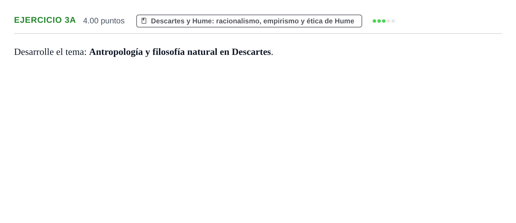 Enunciado: Ejercicio 3A · Historia de la Filosofía PAU Asturias Extraordinaria 2022