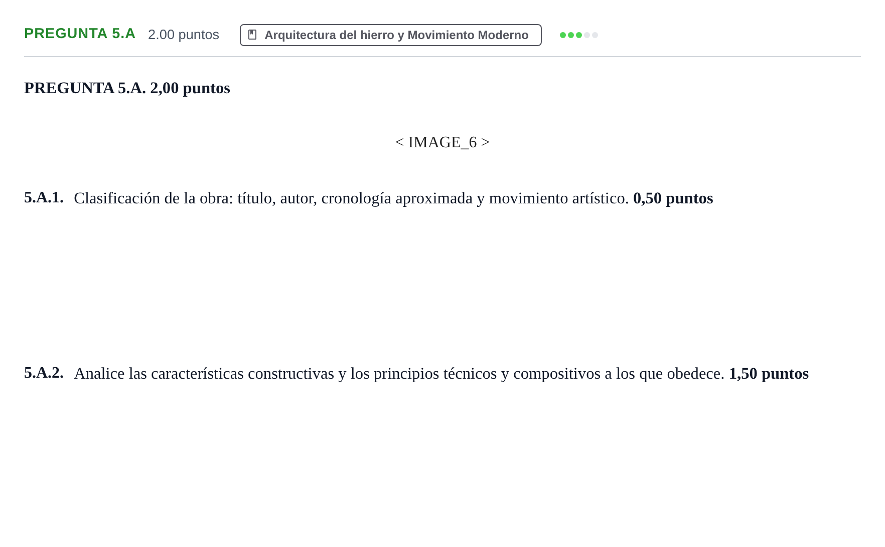 Enunciado: PREGUNTA 5.A · Historia del Arte PAU Asturias Extraordinaria 2022