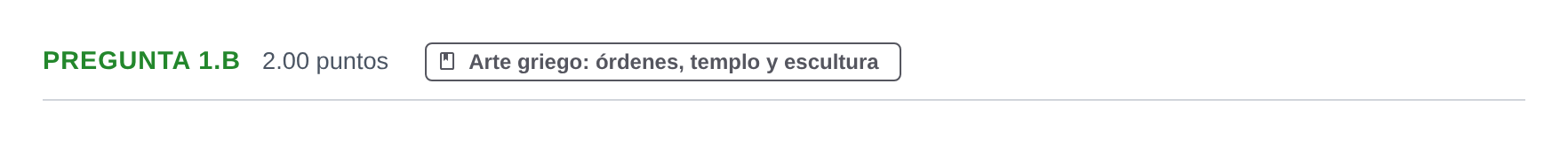 Enunciado: PREGUNTA 1.B · Historia del Arte PAU Asturias Ordinaria 2022