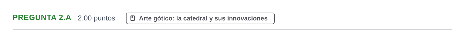 Enunciado: PREGUNTA 2.A · Historia del Arte PAU Asturias Ordinaria 2022