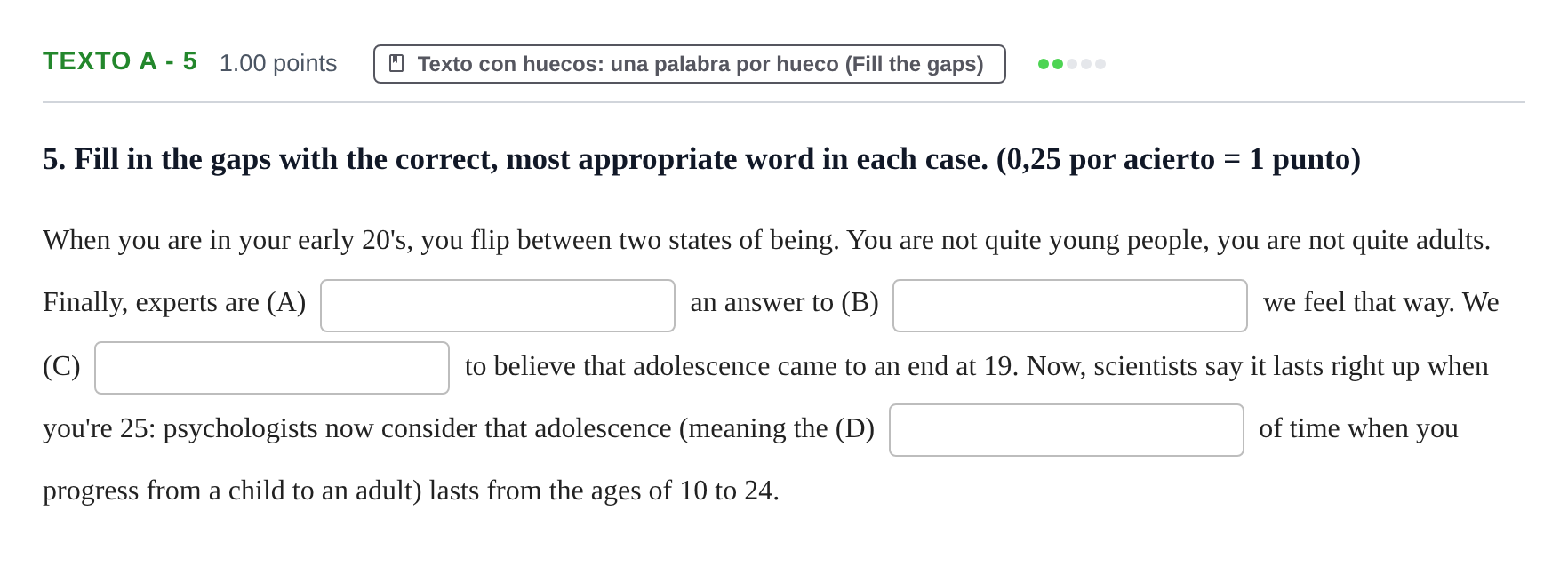 Enunciado: Ejercicio TEXTO A - 5 · Inglés PAU Asturias Extraordinaria (2ª lengua extranjera) 2022