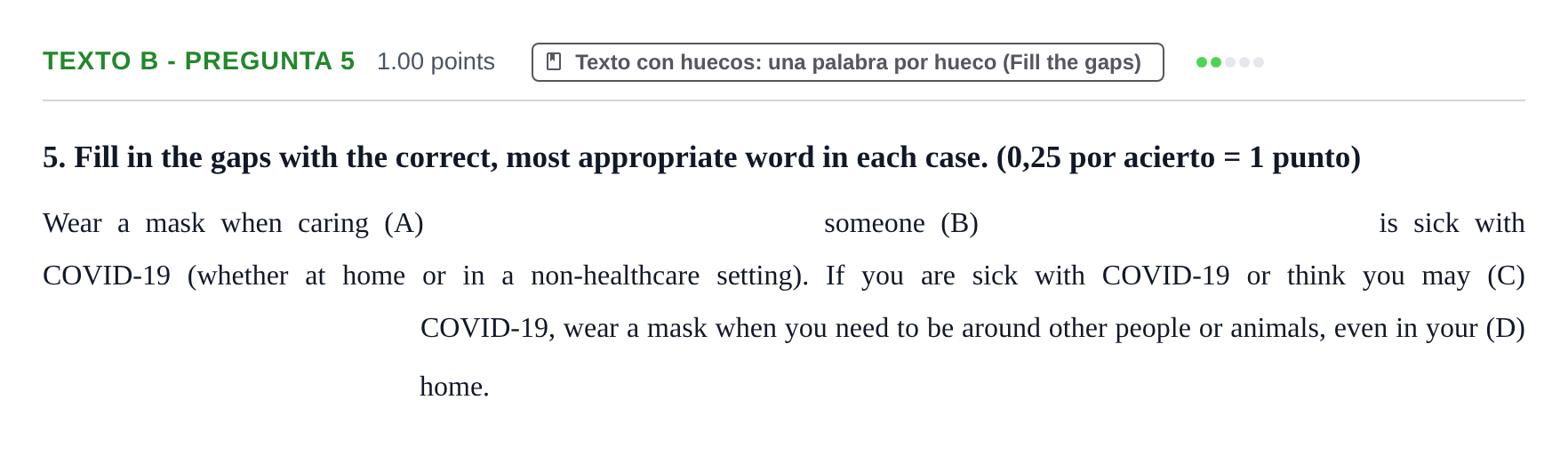 Enunciado: Ejercicio Texto B - Pregunta 5 · Inglés PAU Asturias Ordinaria (2ª lengua extranjera) 2022