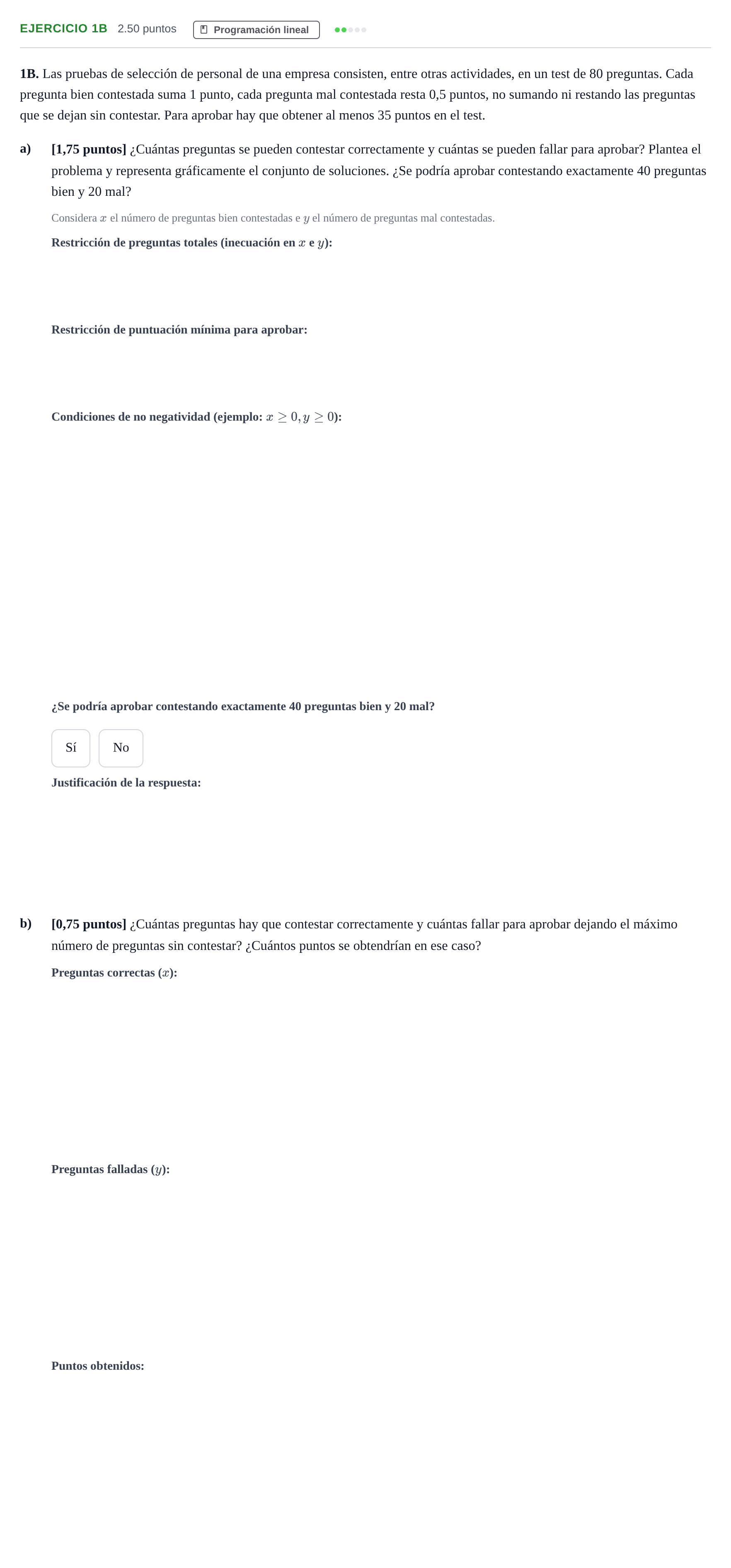 Enunciado: Ejercicio 1B · Matemáticas aplicadas a las Ciencias Sociales II PAU Asturias Extraordinaria 2022