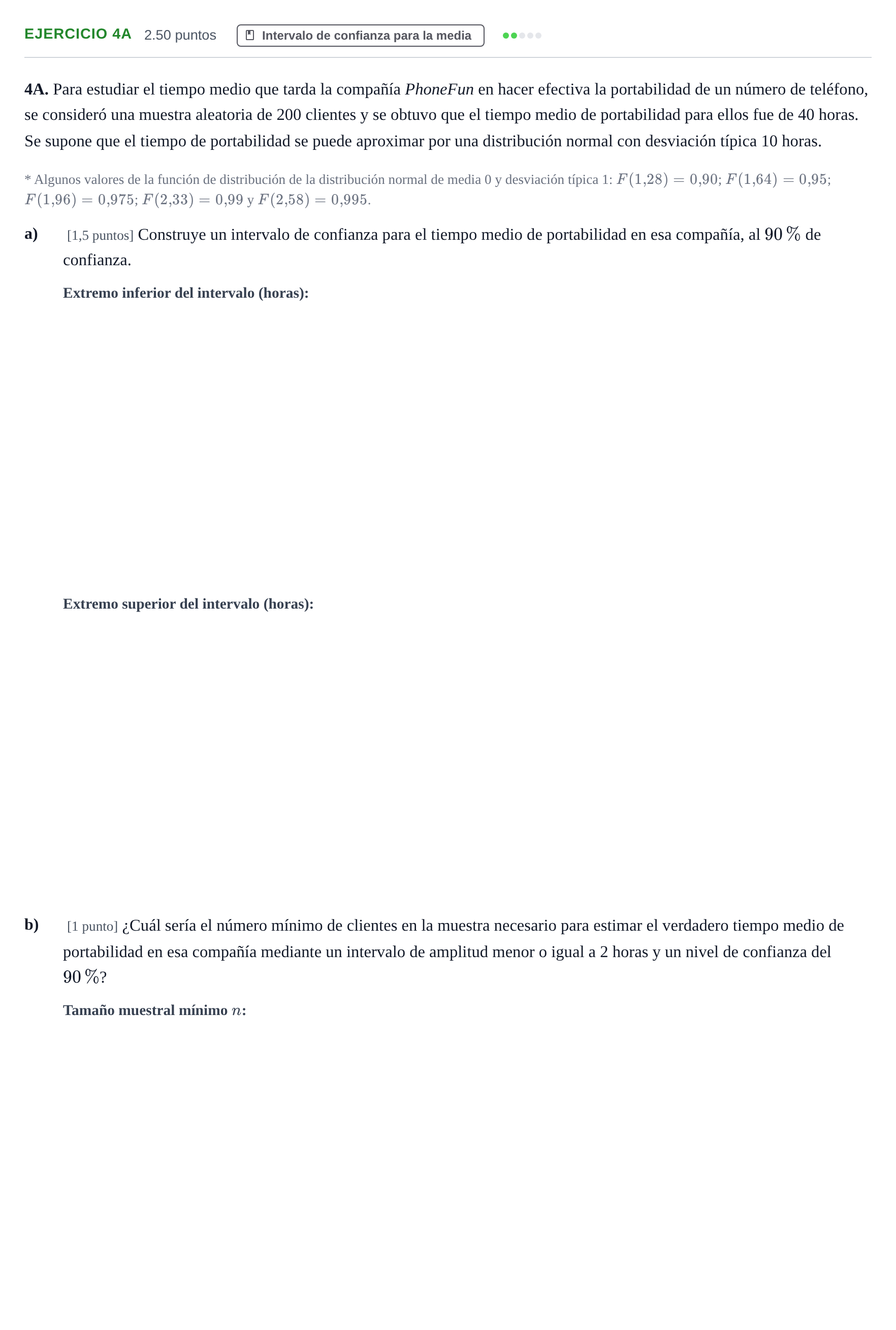 Enunciado: Ejercicio 4A · Matemáticas aplicadas a las Ciencias Sociales II PAU Asturias Extraordinaria 2022