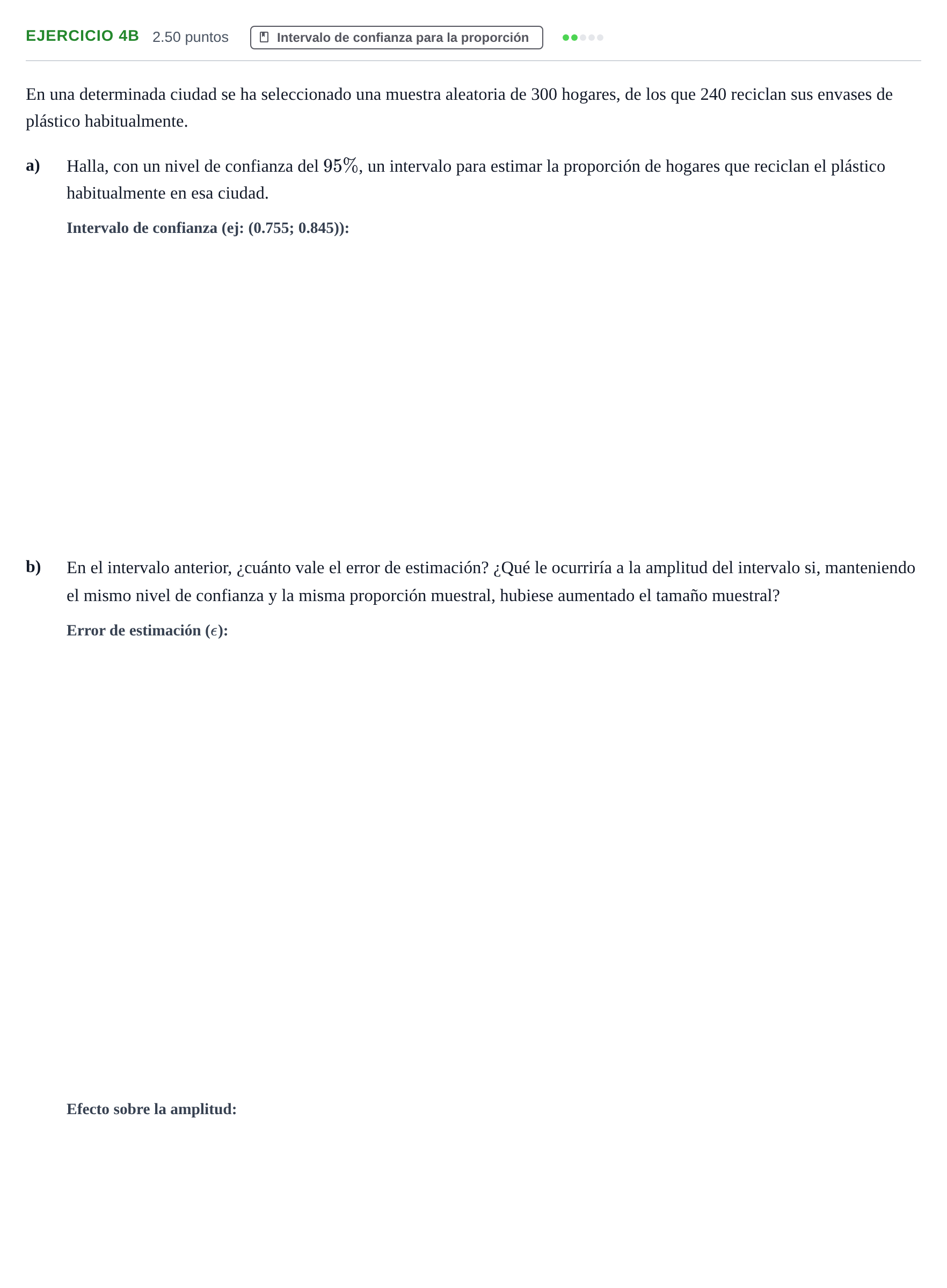 Enunciado: Ejercicio 4B · Matemáticas aplicadas a las Ciencias Sociales II PAU Asturias Extraordinaria 2022