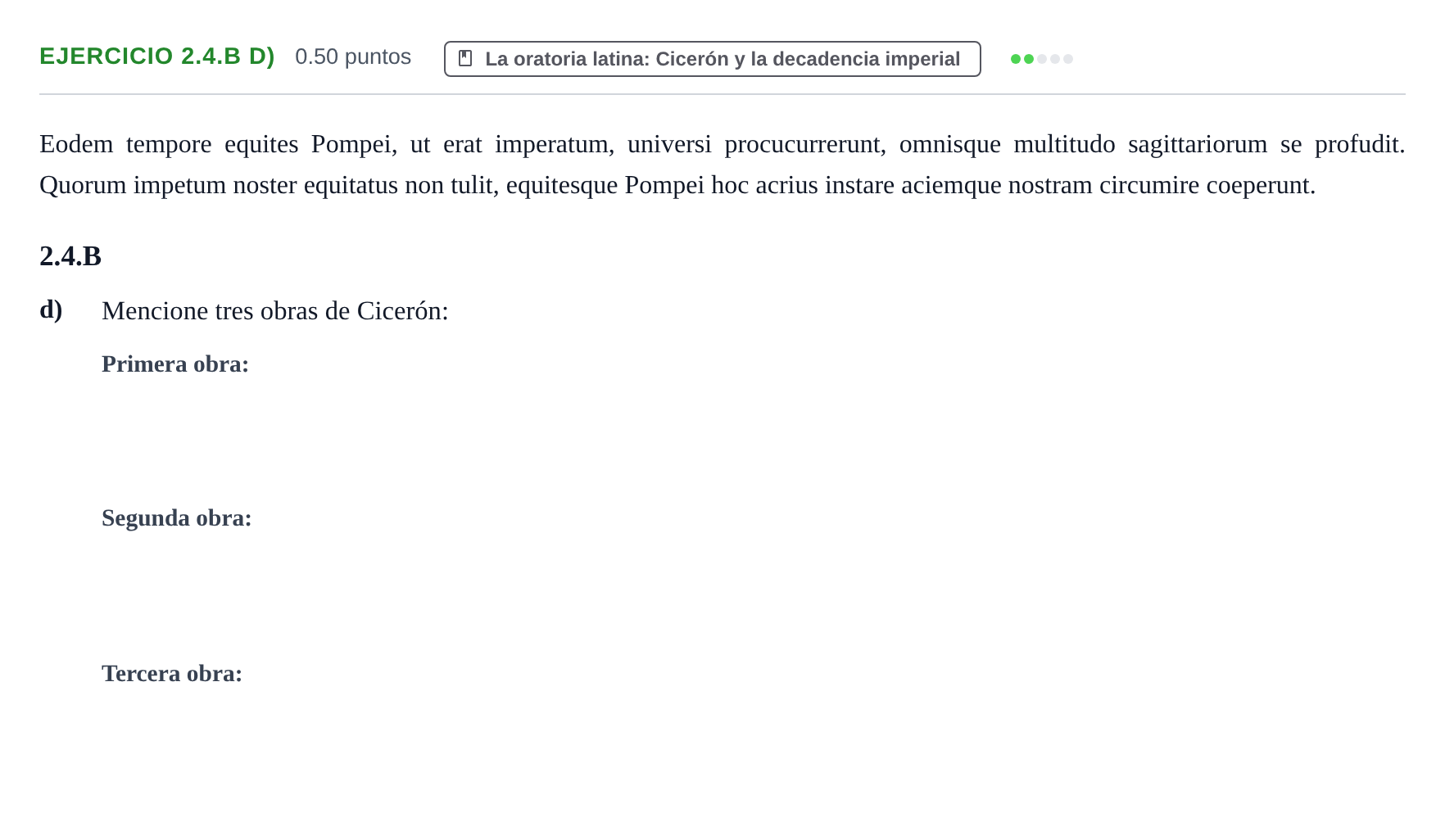 Enunciado: Ejercicio 2.4.B d) · Latín II PAU Asturias Ordinaria 2022