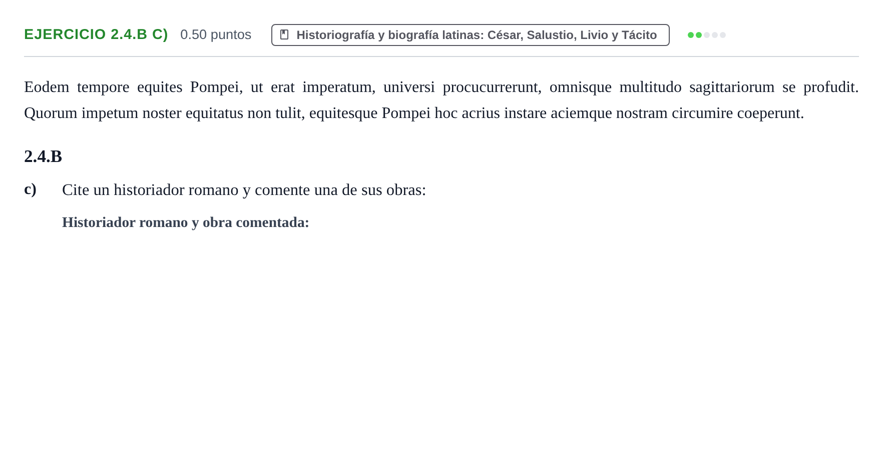 Enunciado: Ejercicio 2.4.B c) · Latín II PAU Asturias Ordinaria 2022