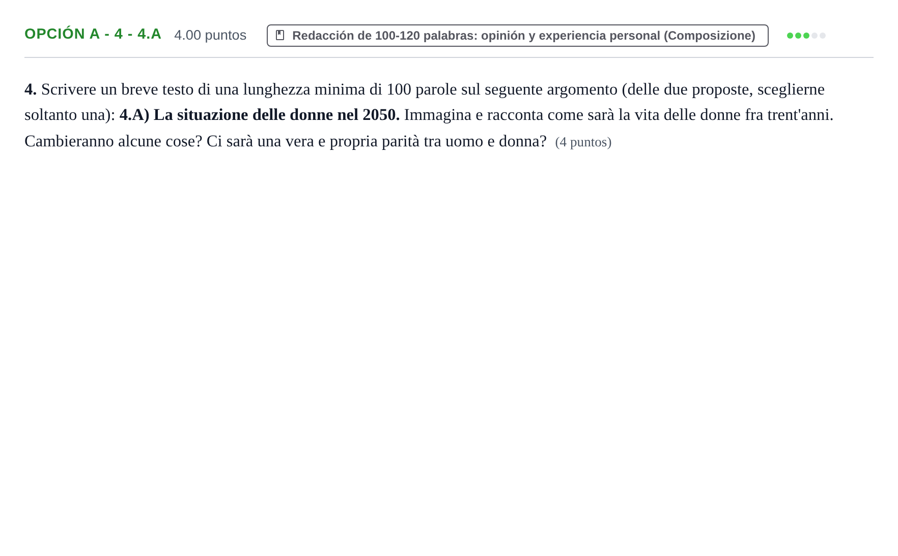Enunciado: Opción A - 4 - 4.A · Italiano PAU Asturias Extraordinaria (2ª lengua extranjera) 2022