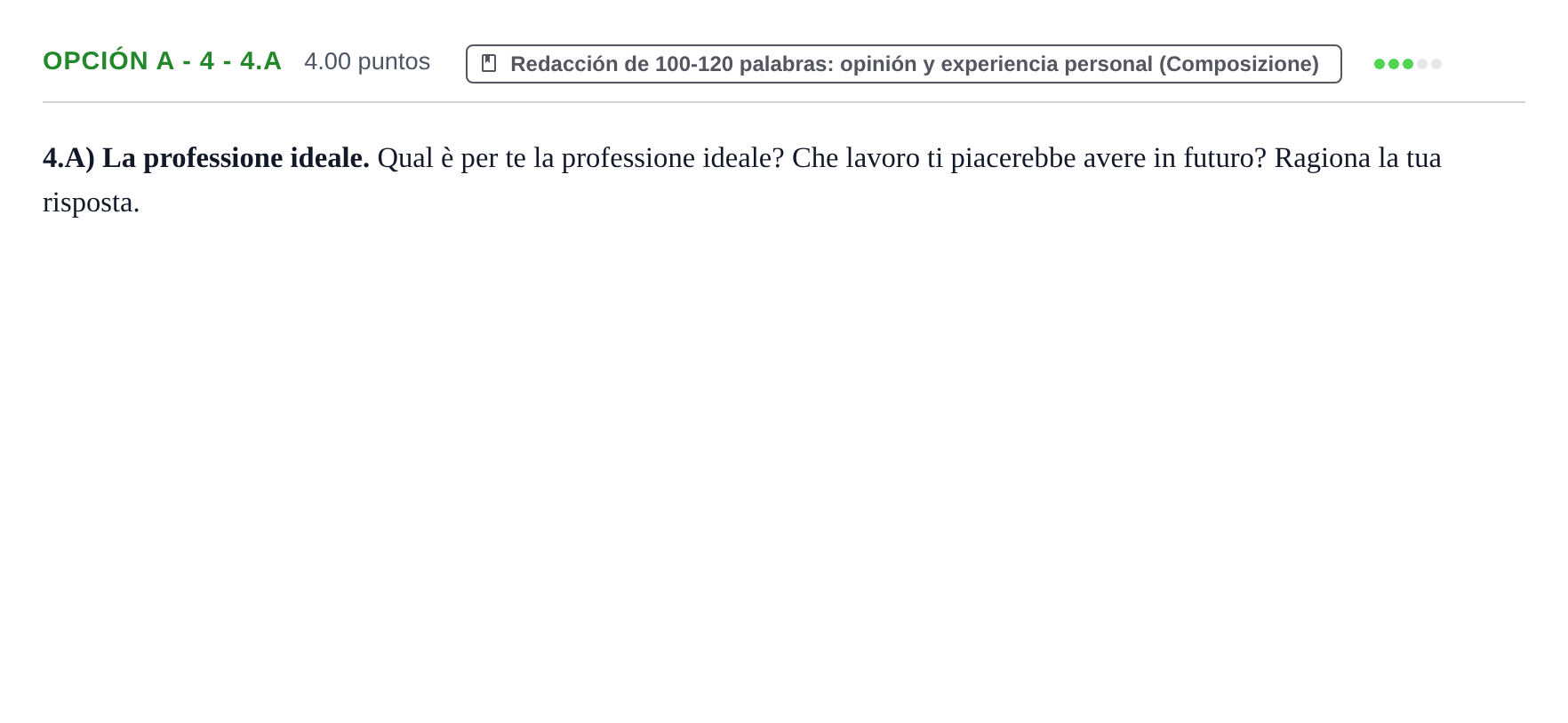 Enunciado: Opción A - 4 - 4.A · Italiano PAU Asturias Ordinaria (2ª lengua extranjera) 2022