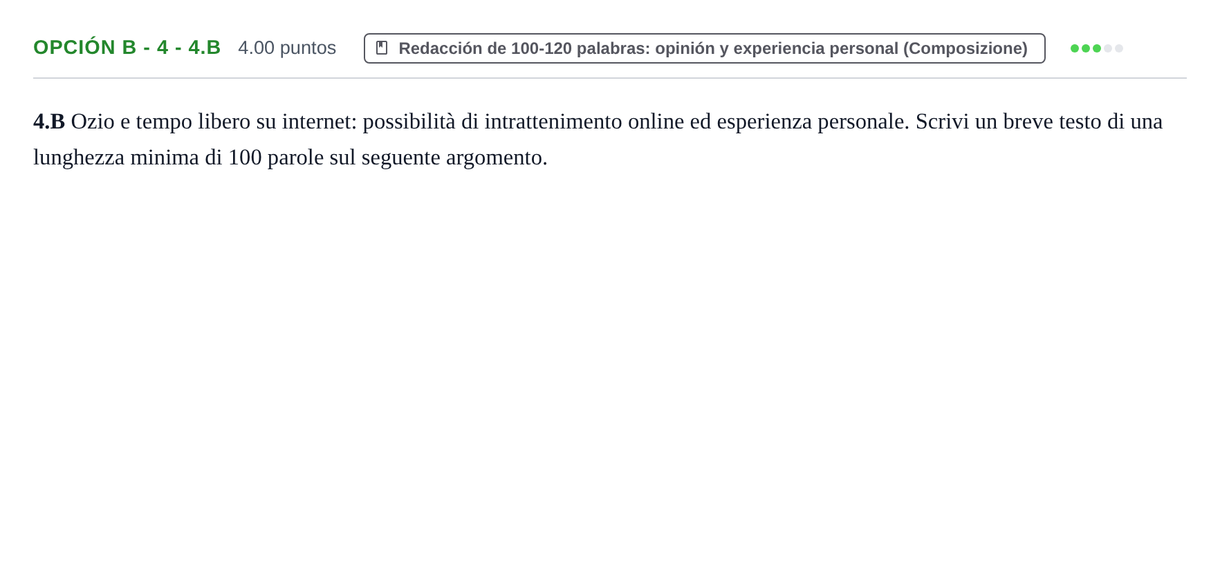 Enunciado: Opción B - 4 - 4.B · Italiano PAU Asturias Ordinaria (2ª lengua extranjera) 2022