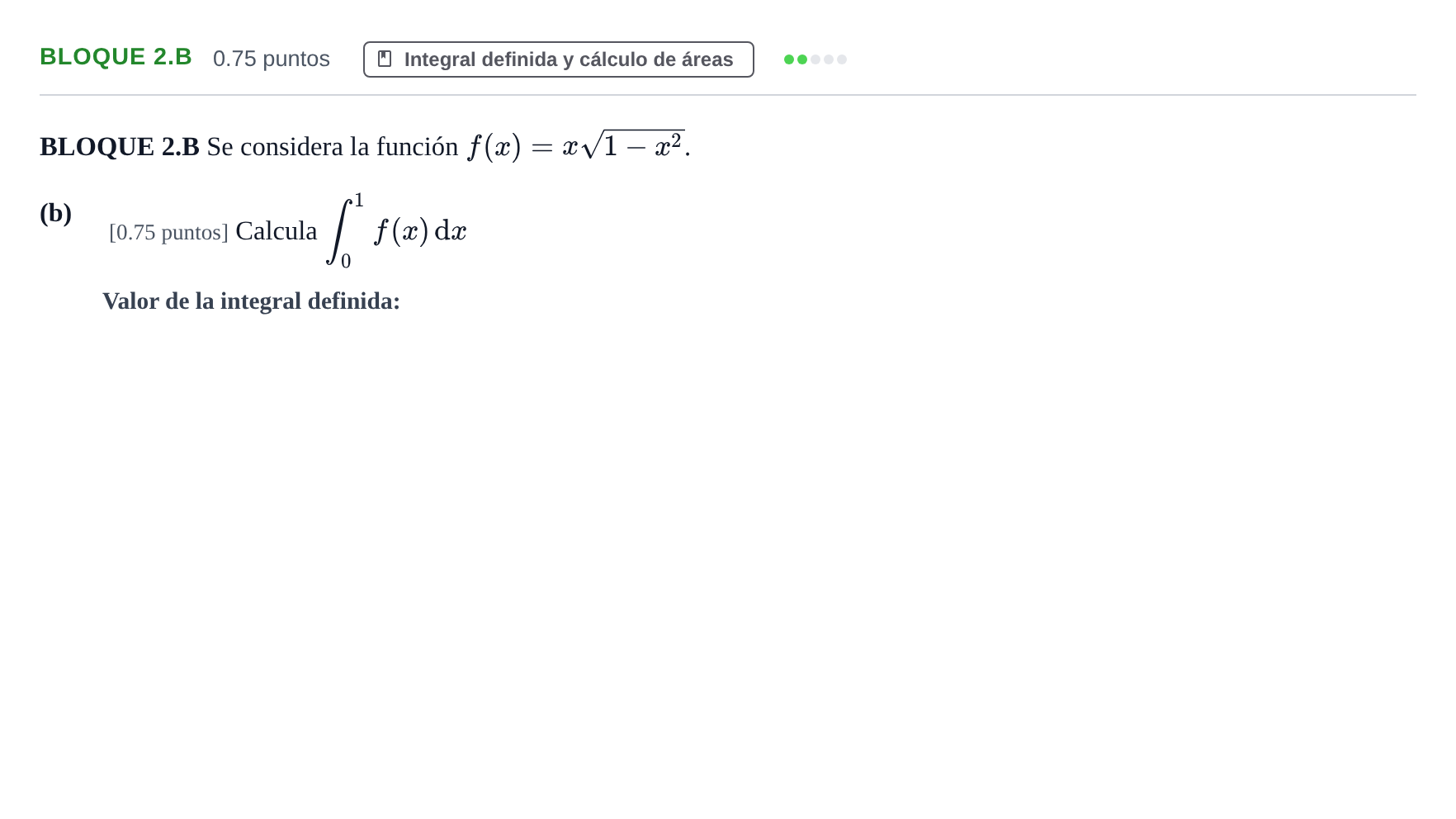 Enunciado: BLOQUE 2.B - Integral definida y cálculo de áreas · Matemáticas II PAU Asturias Ordinaria 2022
