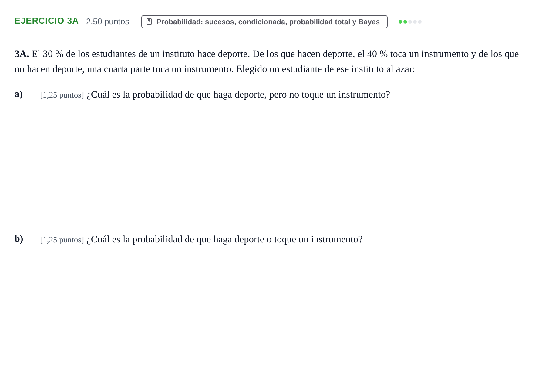Enunciado: Ejercicio 3A · Matemáticas aplicadas a las Ciencias Sociales II PAU Asturias Ordinaria 2022
