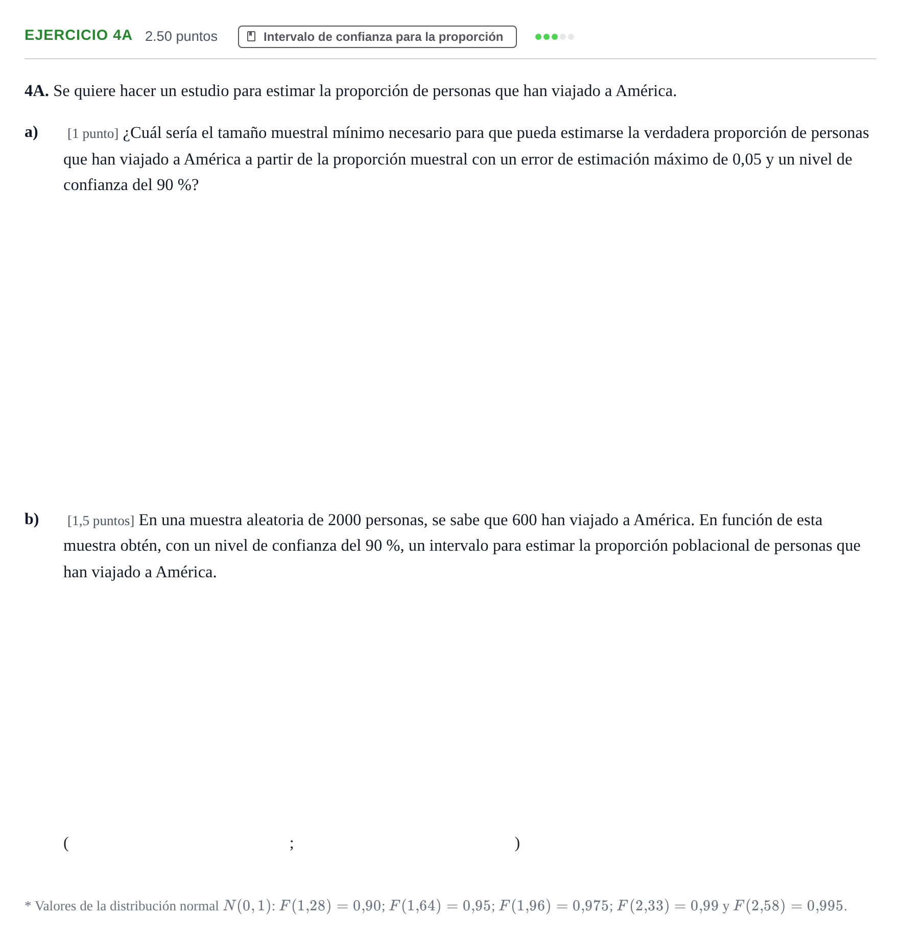 Enunciado: Ejercicio 4A · Matemáticas aplicadas a las Ciencias Sociales II PAU Asturias Ordinaria 2022