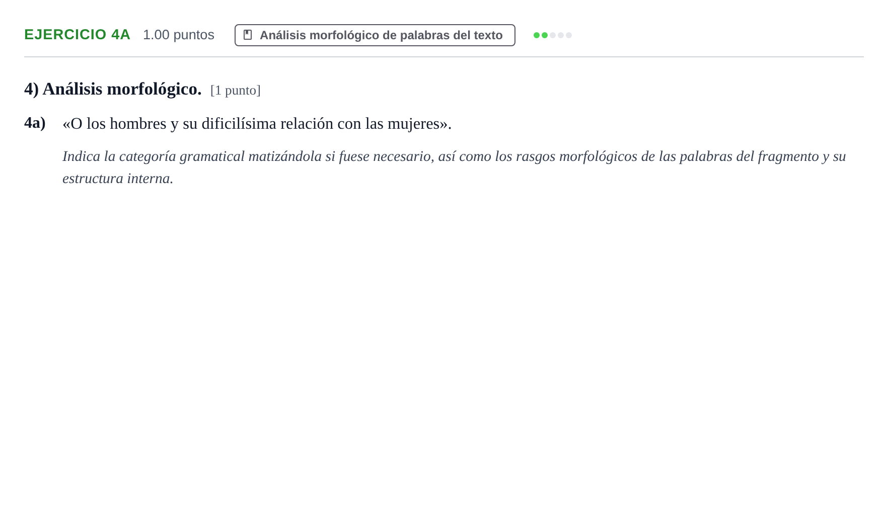 Enunciado: Ejercicio 4a · Lengua Castellana y Literatura II PAU Asturias Ordinaria 2022