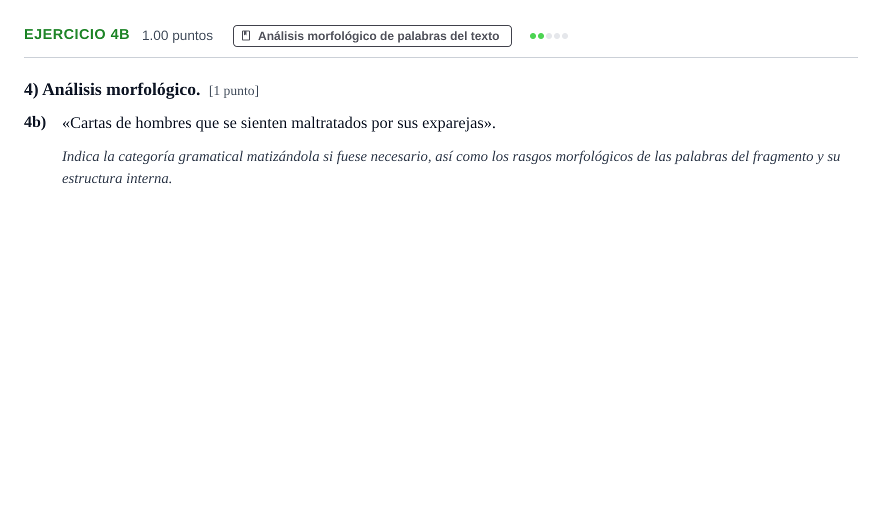 Enunciado: Ejercicio 4b · Lengua Castellana y Literatura II PAU Asturias Ordinaria 2022