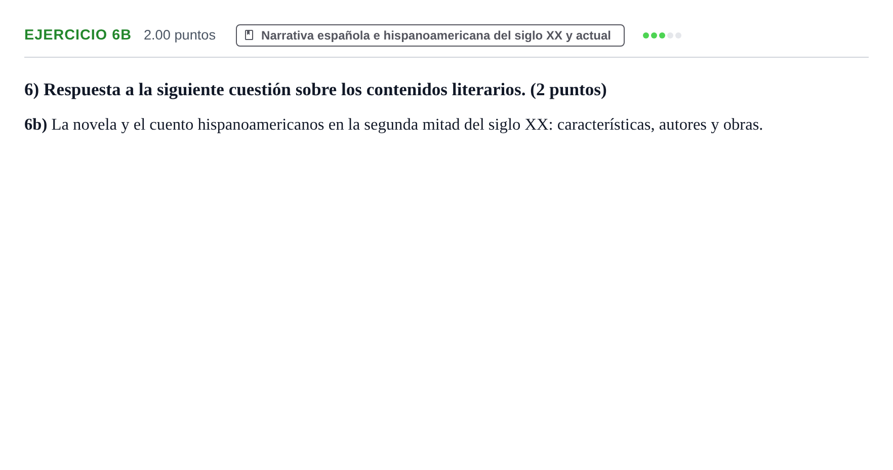 Enunciado: Ejercicio 6b · Lengua Castellana y Literatura II PAU Asturias Ordinaria 2022